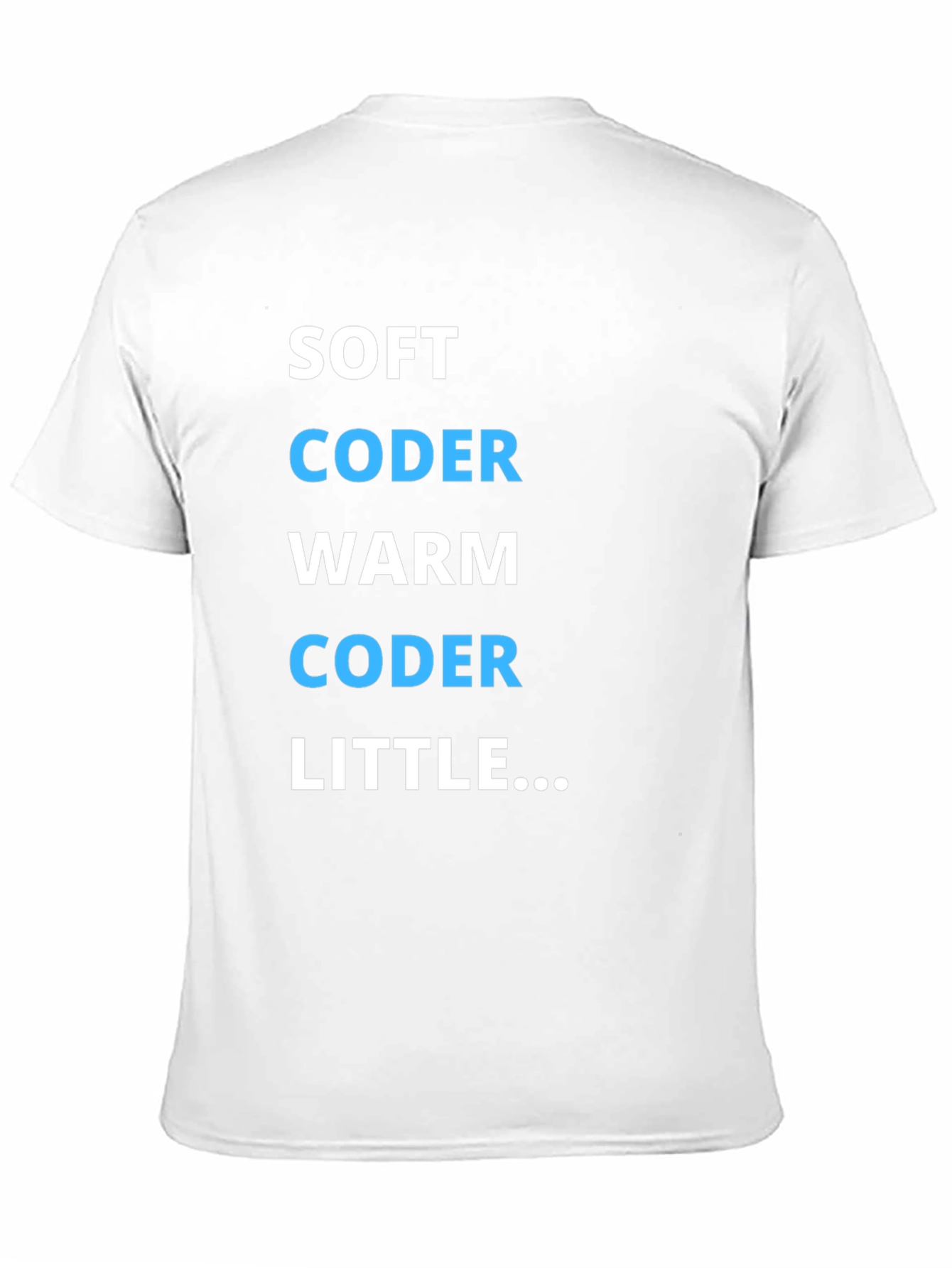 Soft Coder Warm Coder Funny Programmer T-Shirt