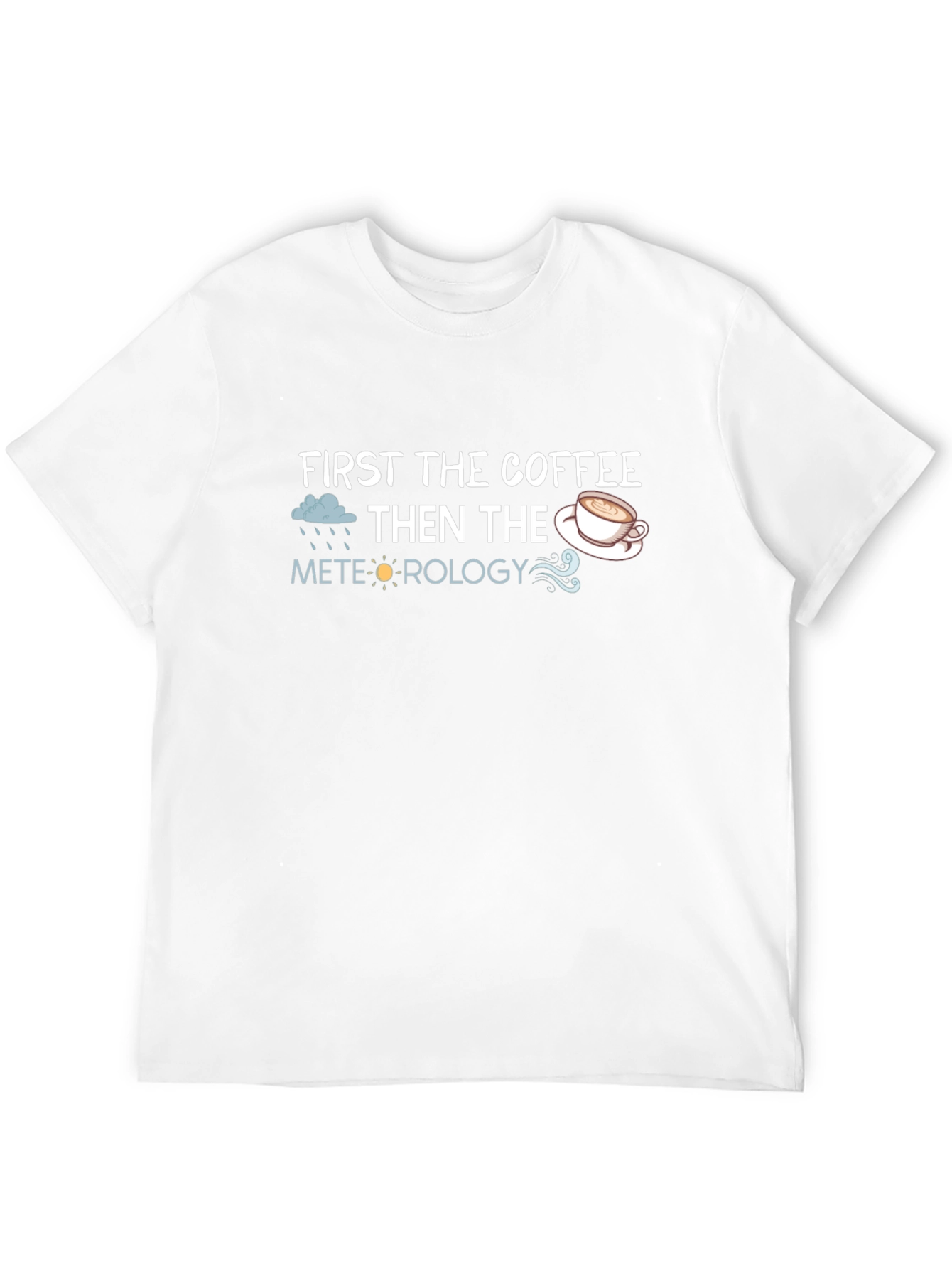 Coffee & Meteorology T-Shirt Funny Weather Tee
