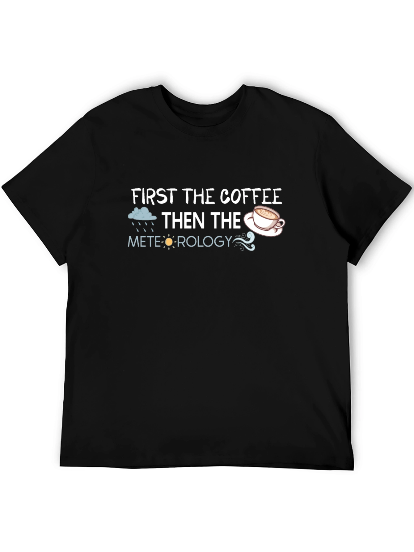 Coffee & Meteorology T-Shirt Funny Weather Tee