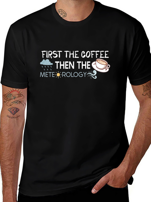 Coffee & Meteorology T-Shirt Funny Weather Tee