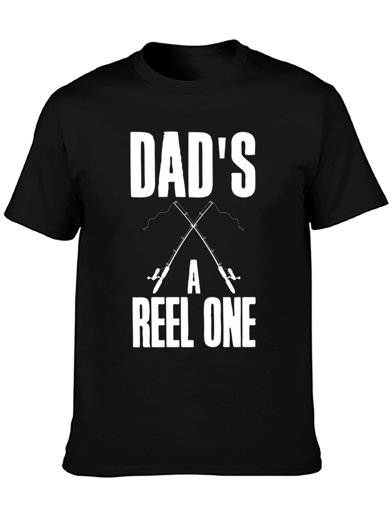 Dads A Reel One T-Shirt