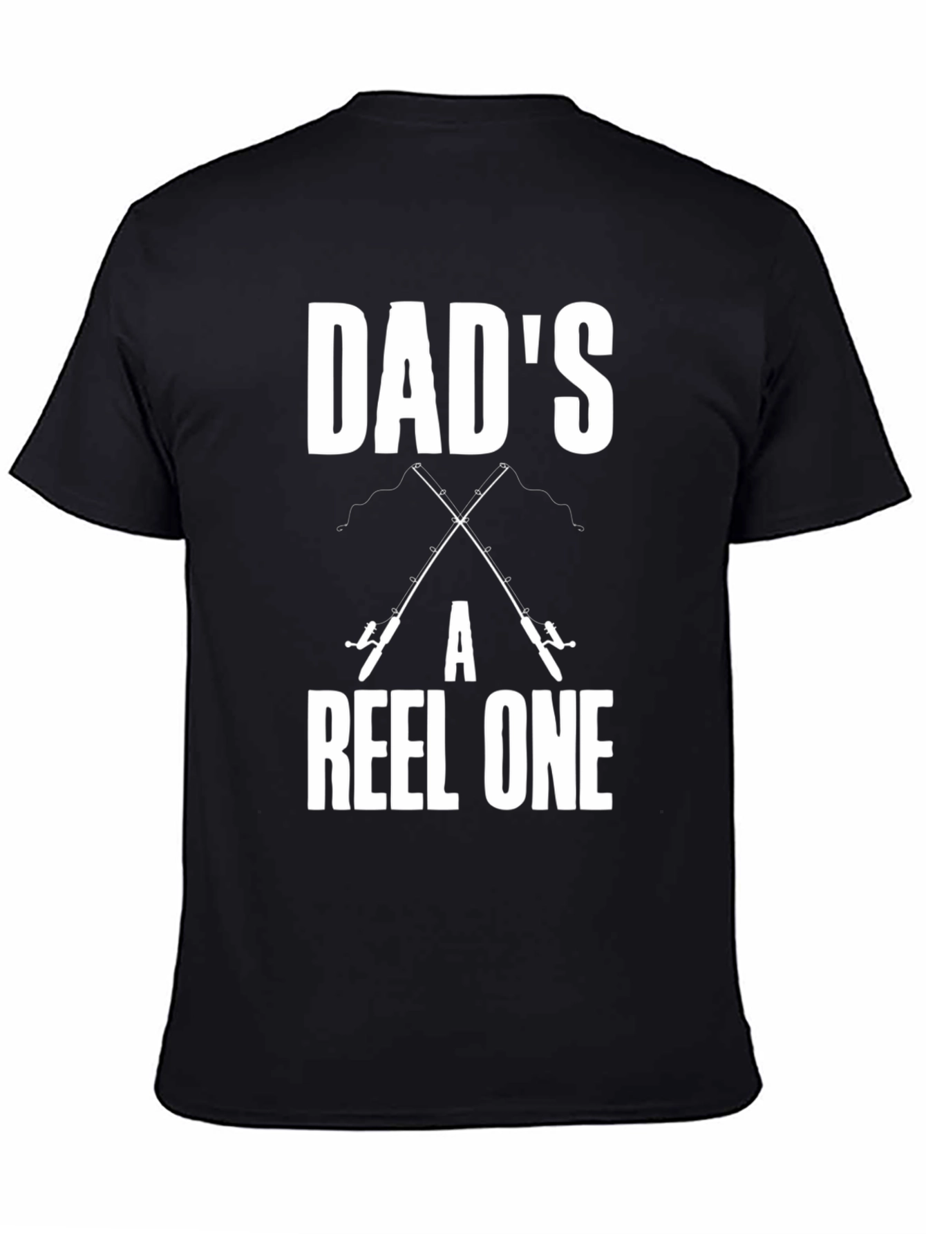 Dads A Reel One T-Shirt