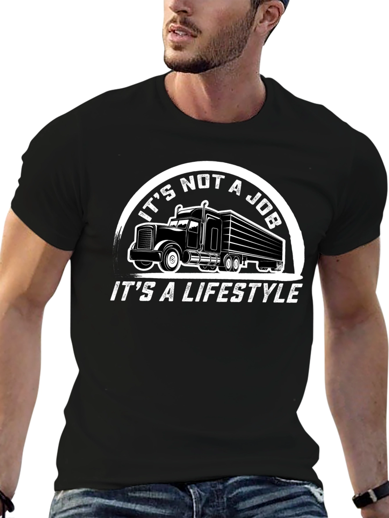 Trucker Lifestyle T-Shirt - Its Not a Job!