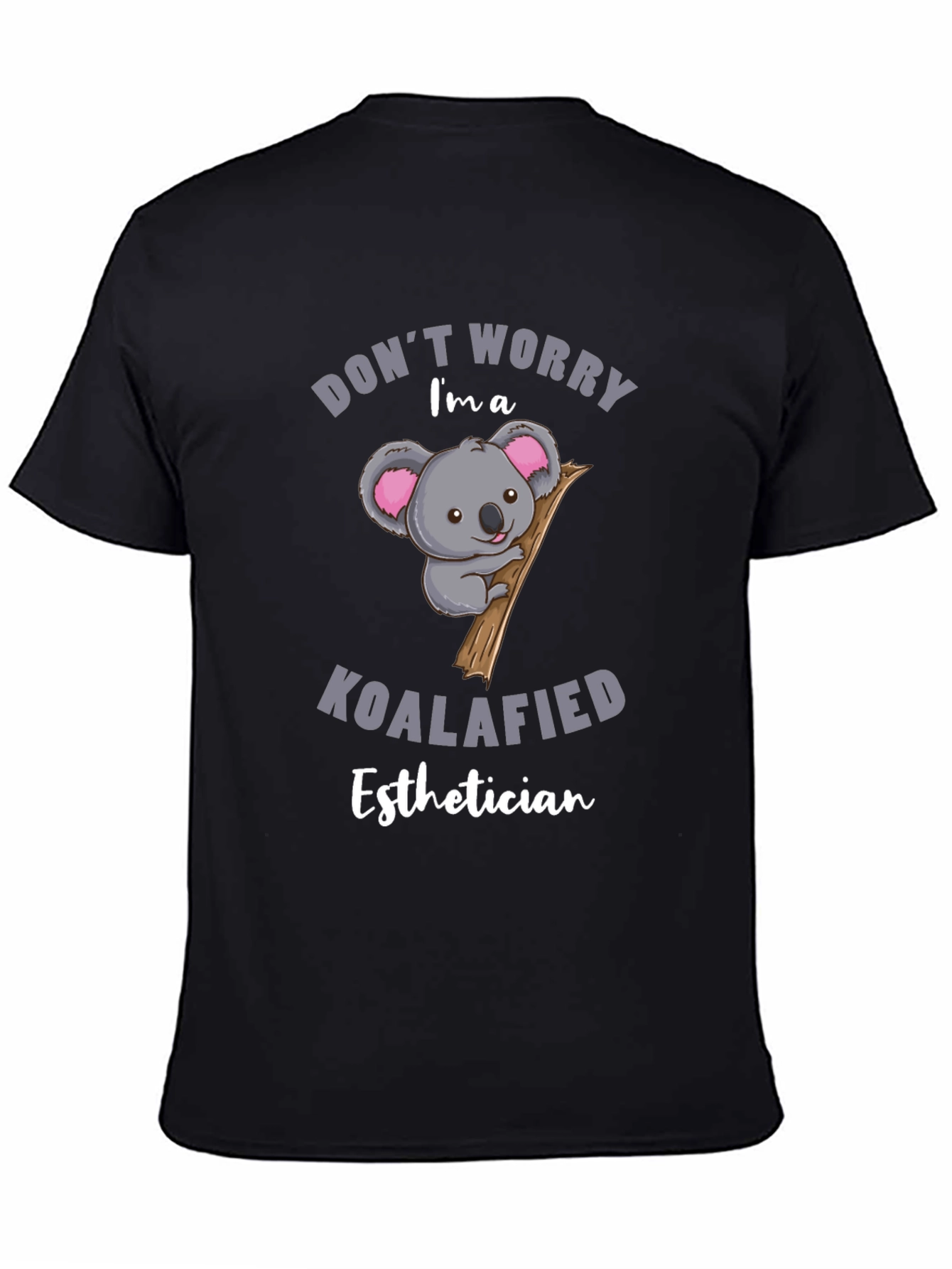 Koalafied Esthetician T-Shirt: Cute Koala Tee