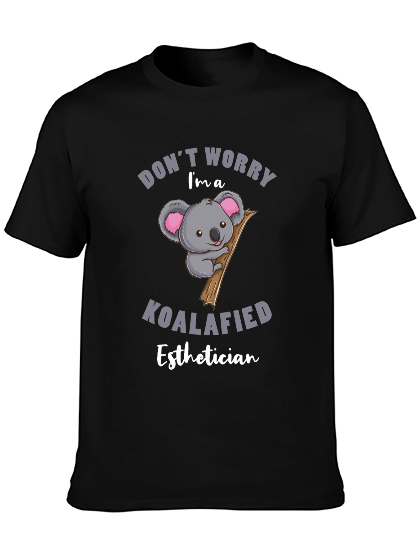 Koalafied Esthetician T-Shirt: Cute Koala Tee