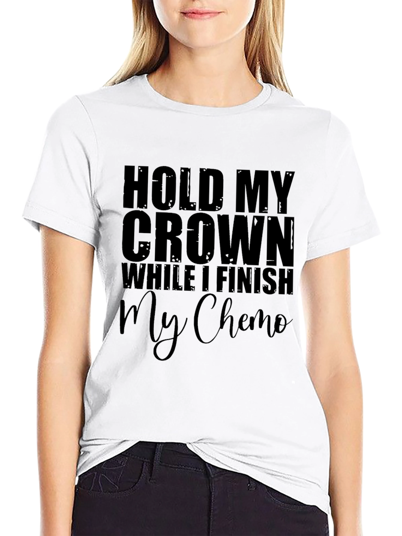 Hold My Crown Chemo T-Shirt - Black