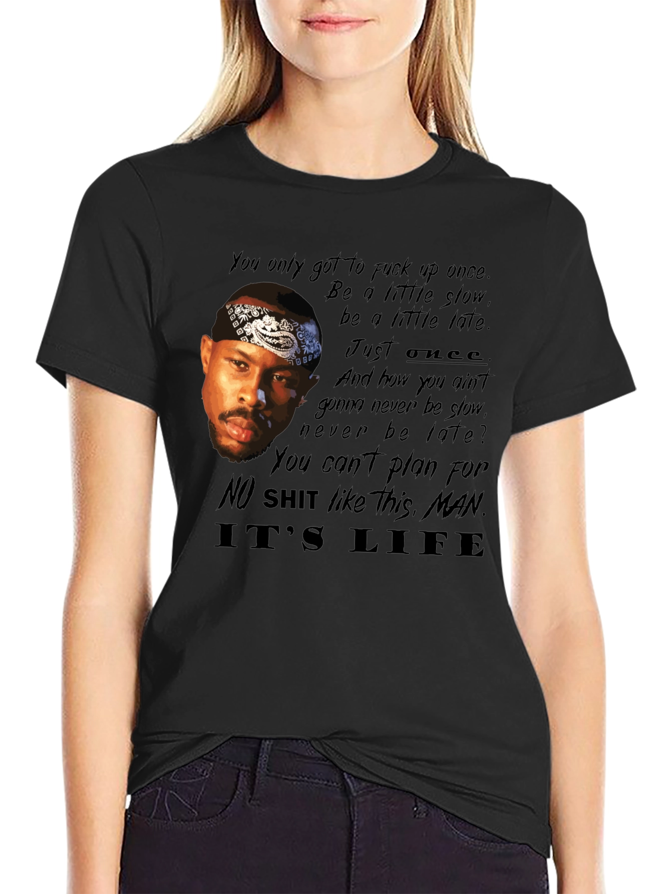 Its Life T-Shirt