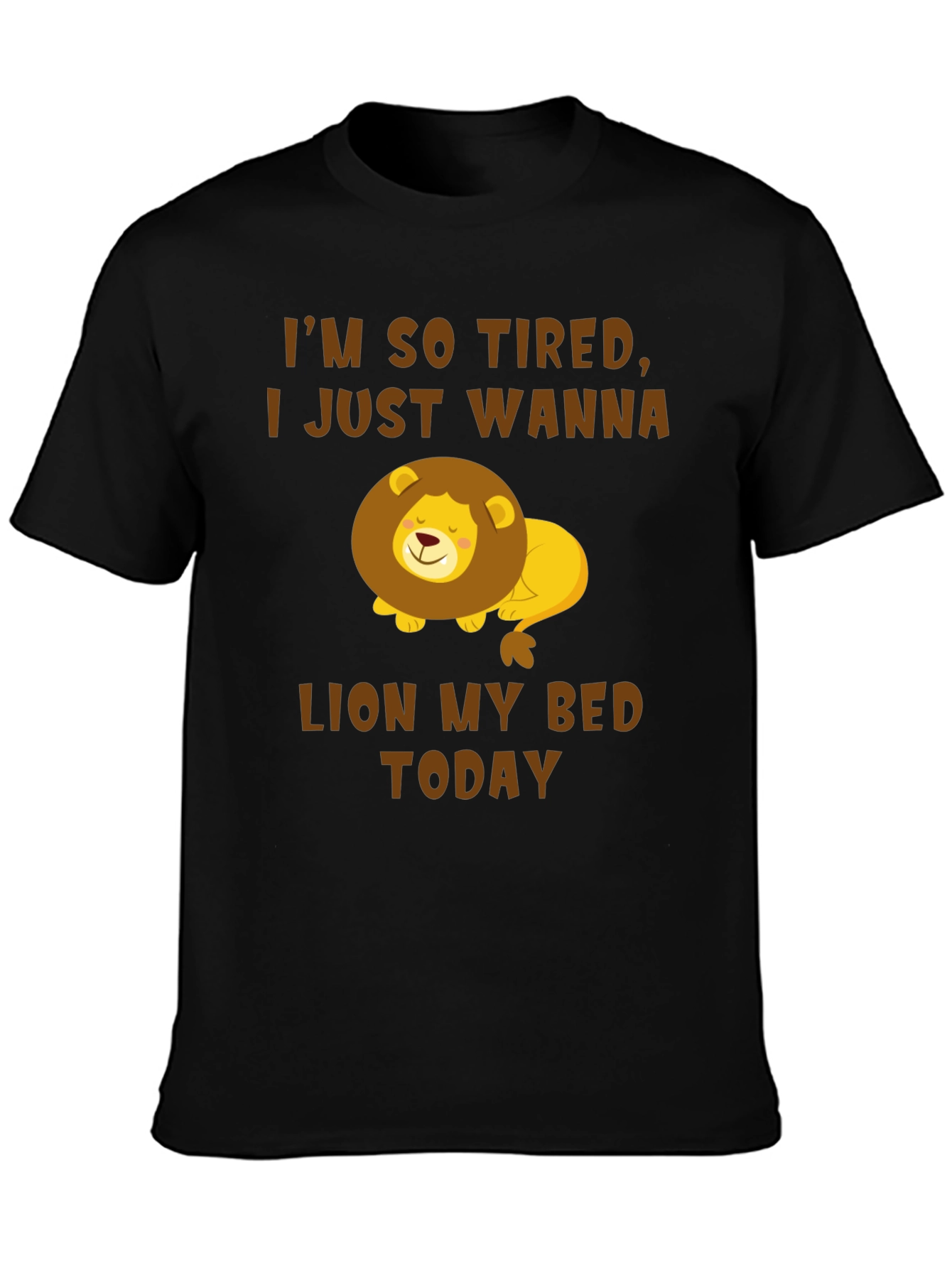 Im So Tired Lion T-Shirt