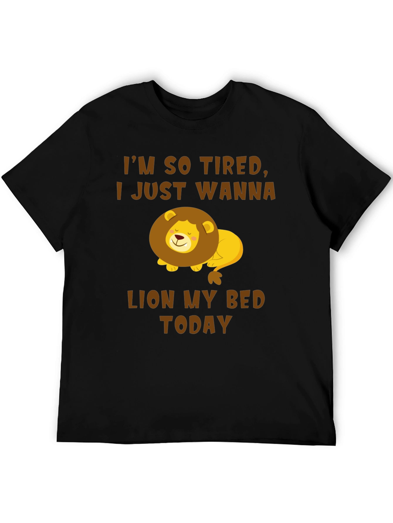 Im So Tired Lion T-Shirt