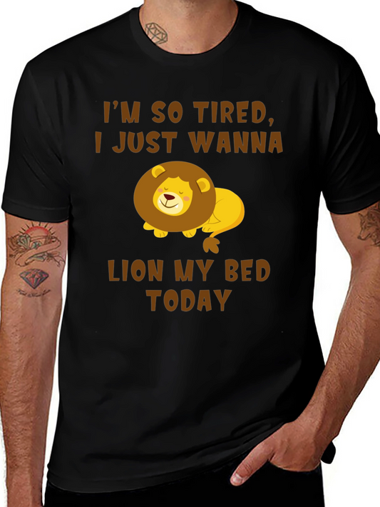 Im So Tired Lion T-Shirt