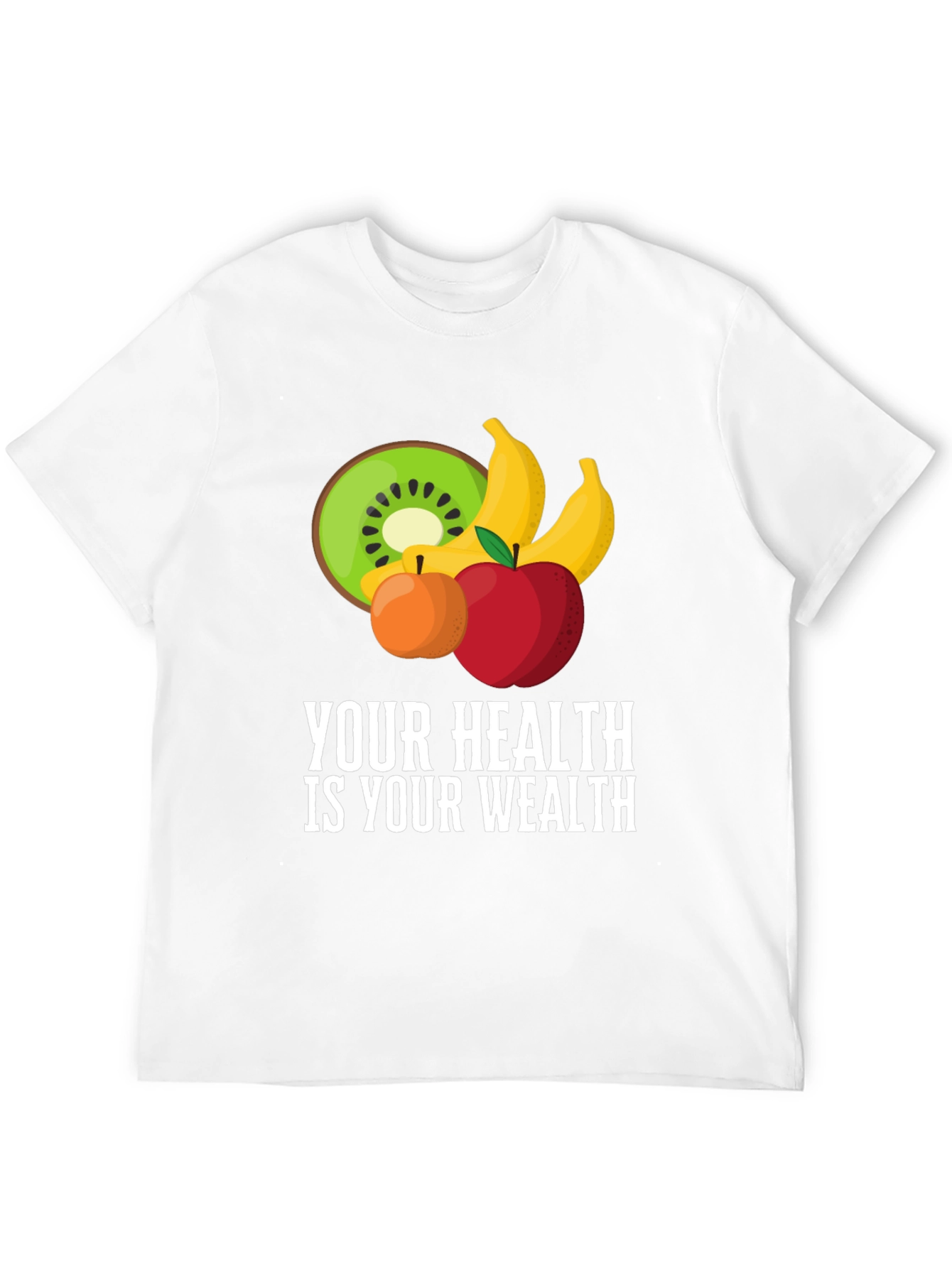 Your Health Is Your Wealth Fruit Tee