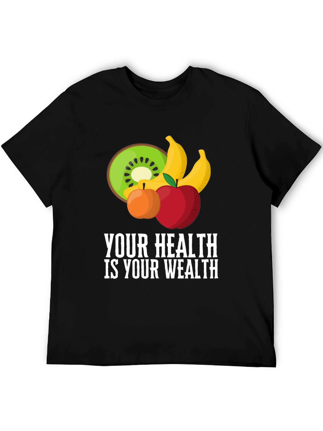 Your Health Is Your Wealth Fruit Tee