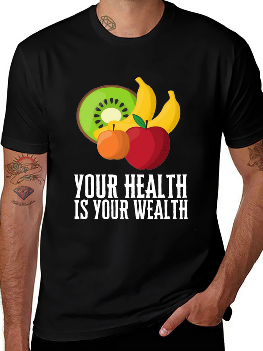 Your Health Is Your Wealth Fruit Tee