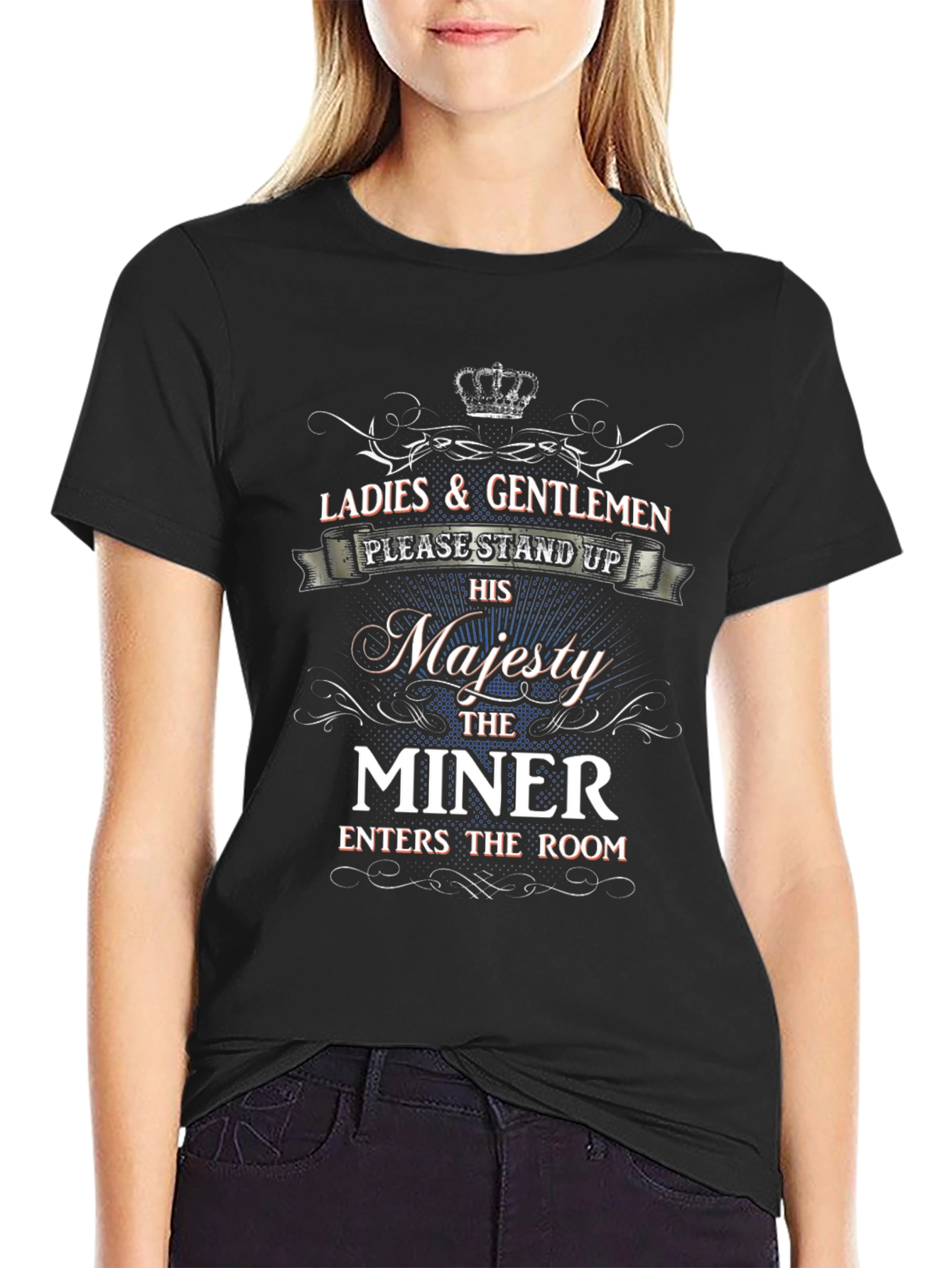 His Majesty the Miner T-Shirt