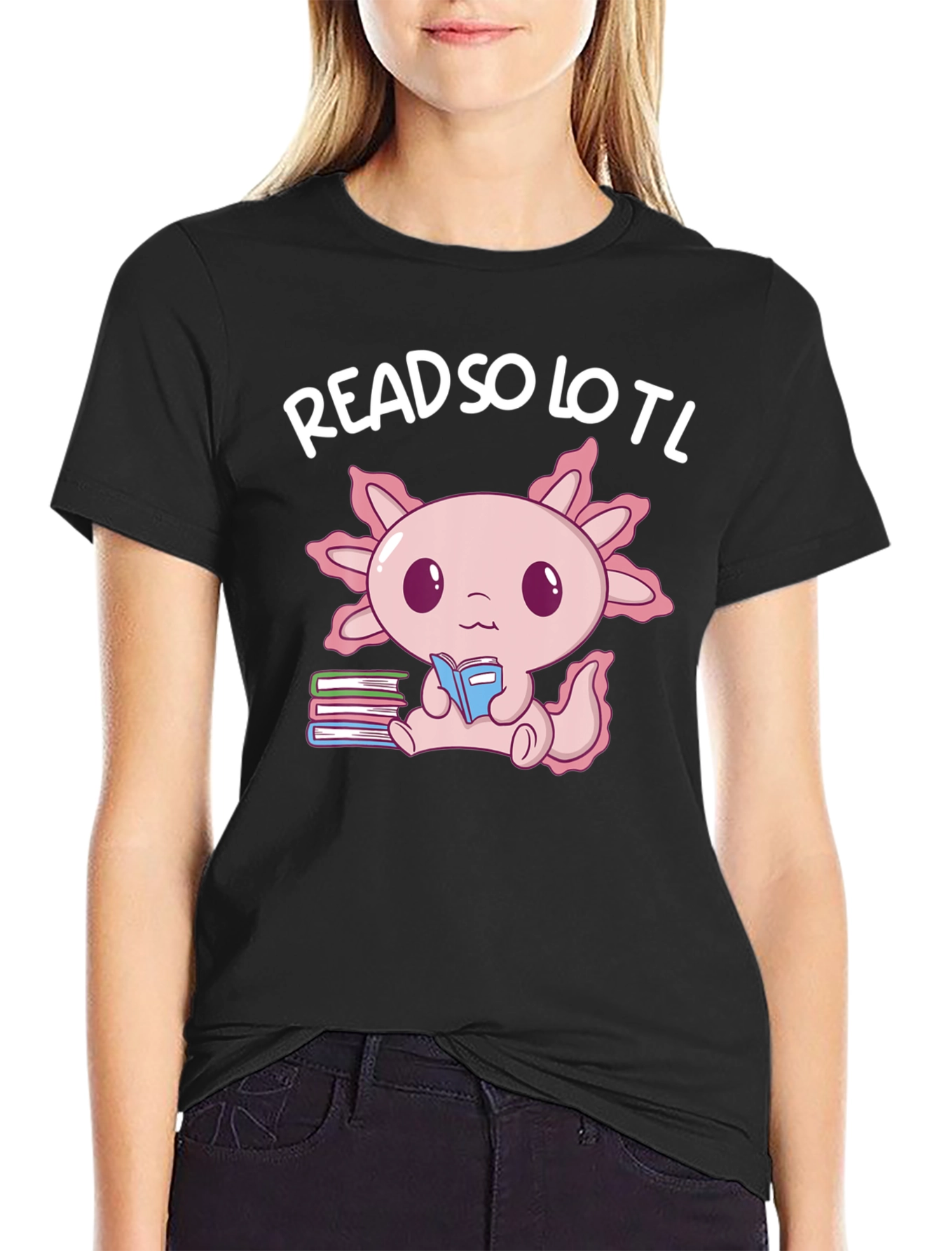 Read So Lotl Axolotl Reading Book T-Shirt