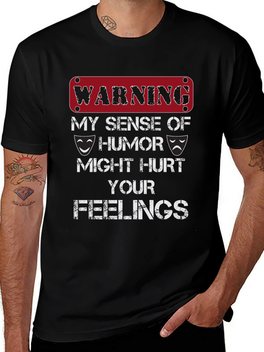 Warning Sense of Humor T-Shirt
