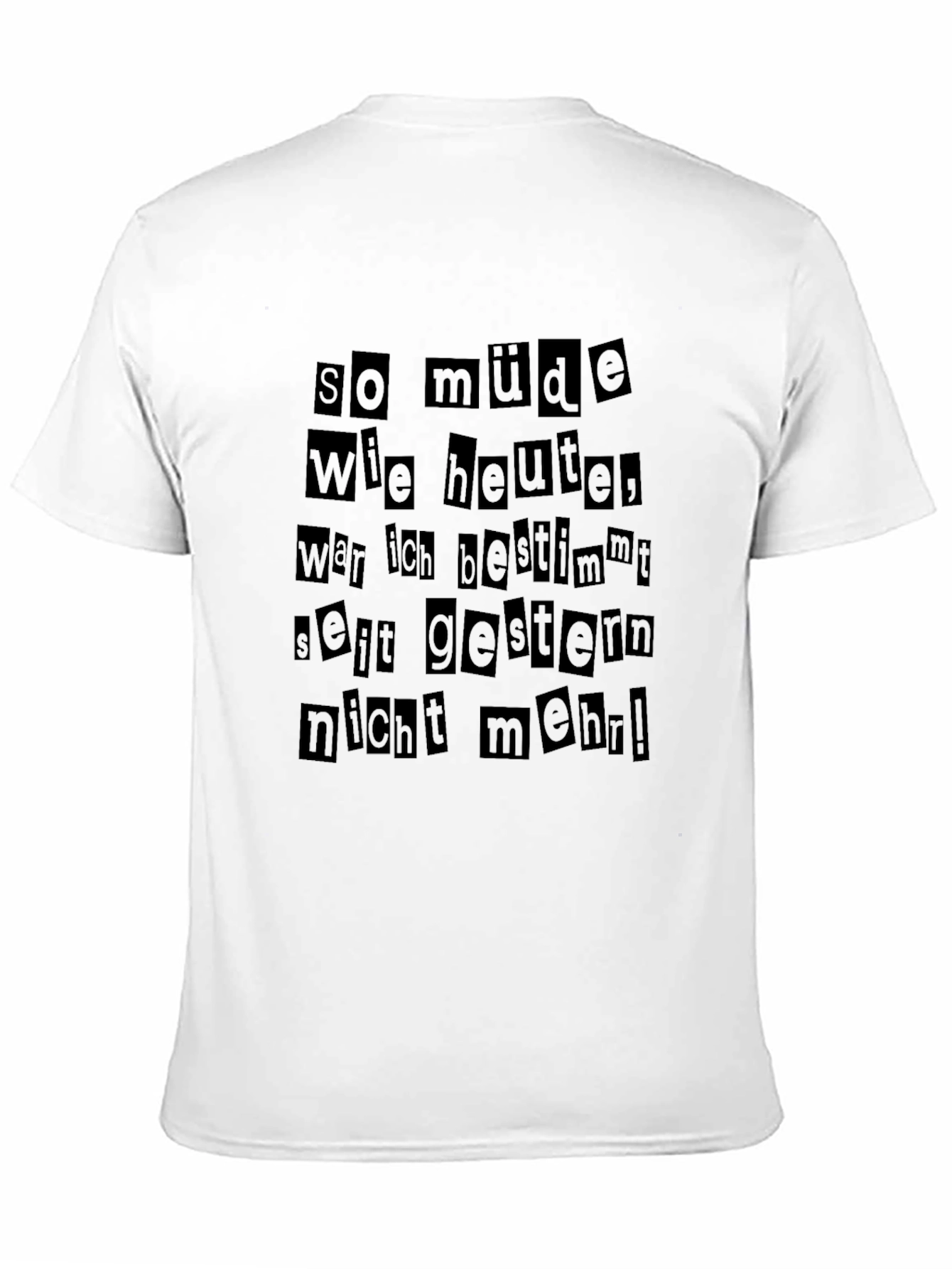 So Müde German Text Black T-Shirt