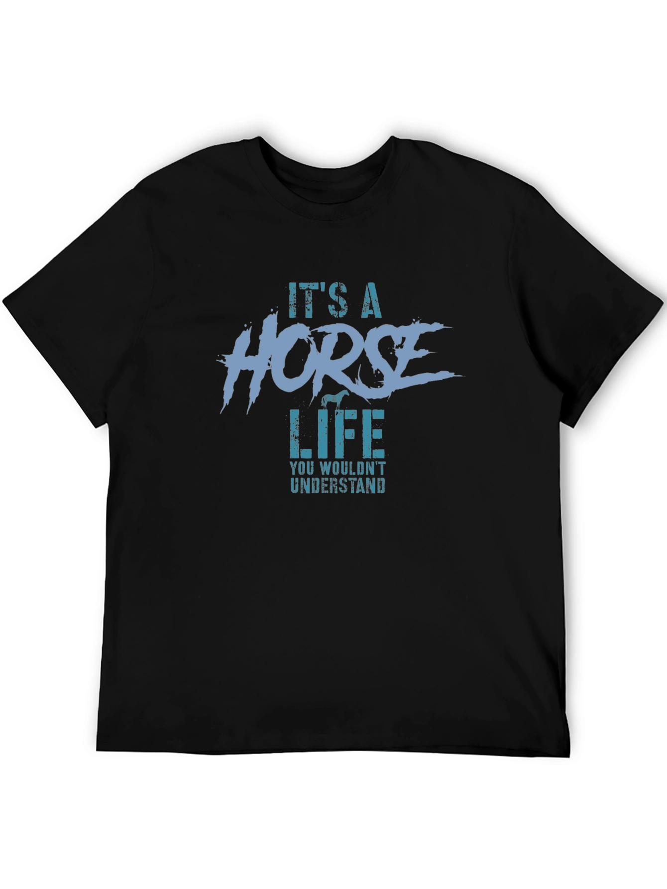 Its A Horse Life T-Shirt