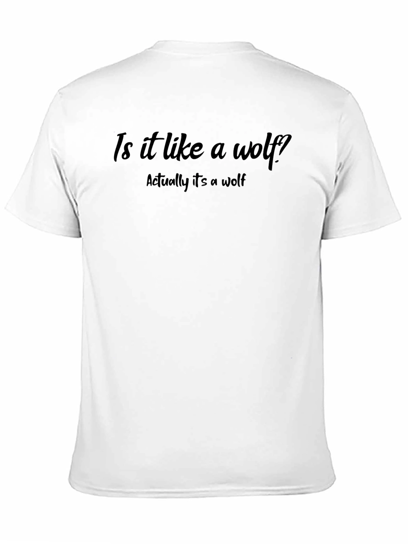 Is It Like a Wolf? Graphic Tee - Black