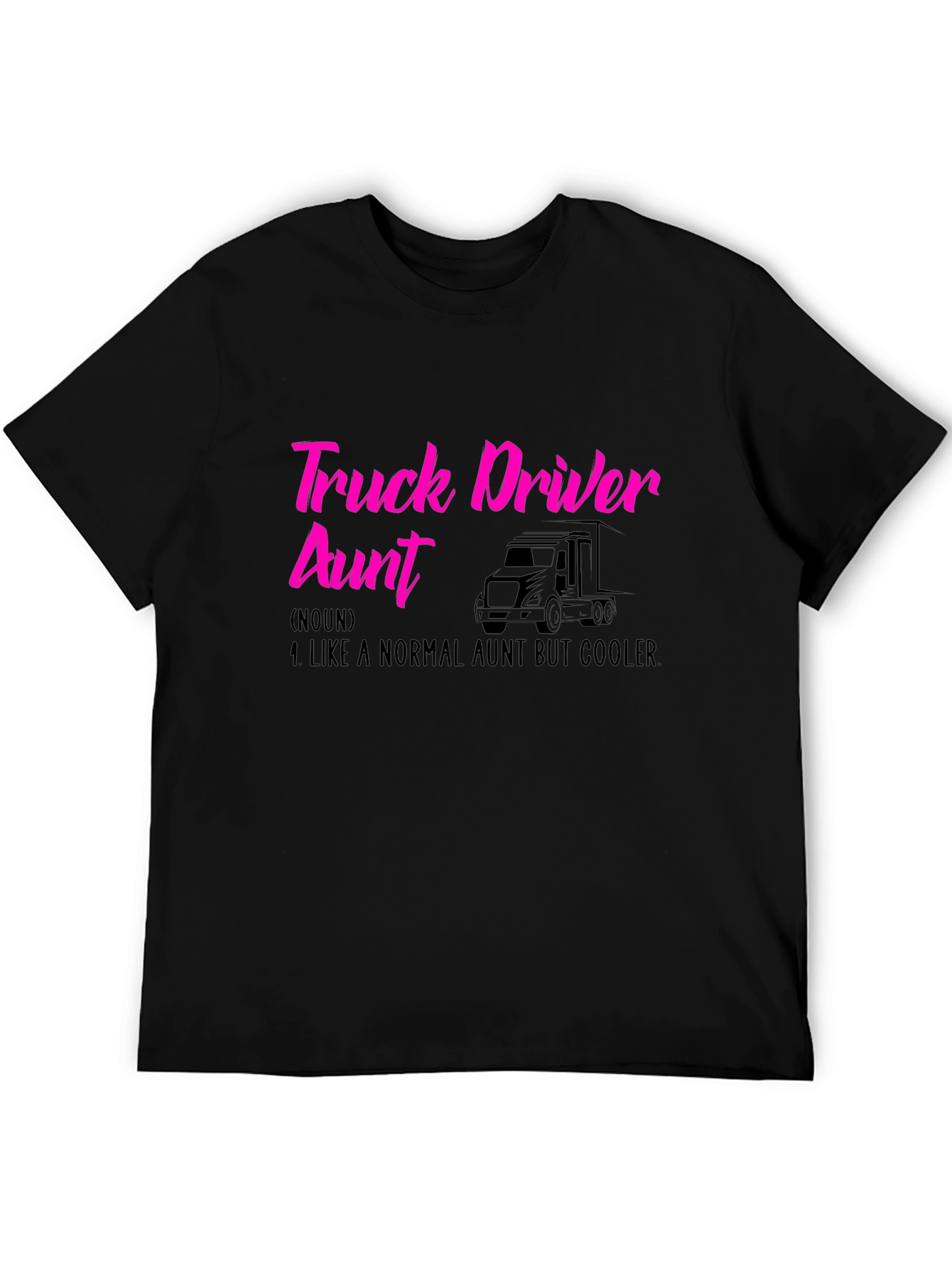 Truck Driver Aunt T-Shirt - Cool Auntie