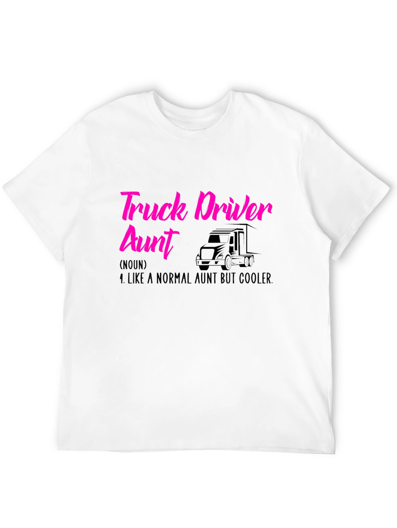 Truck Driver Aunt T-Shirt - Cool Auntie
