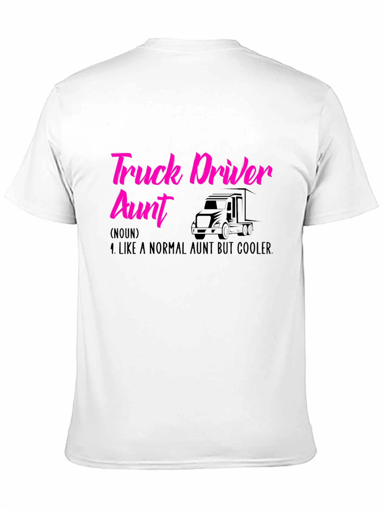 Truck Driver Aunt T-Shirt - Cool Auntie