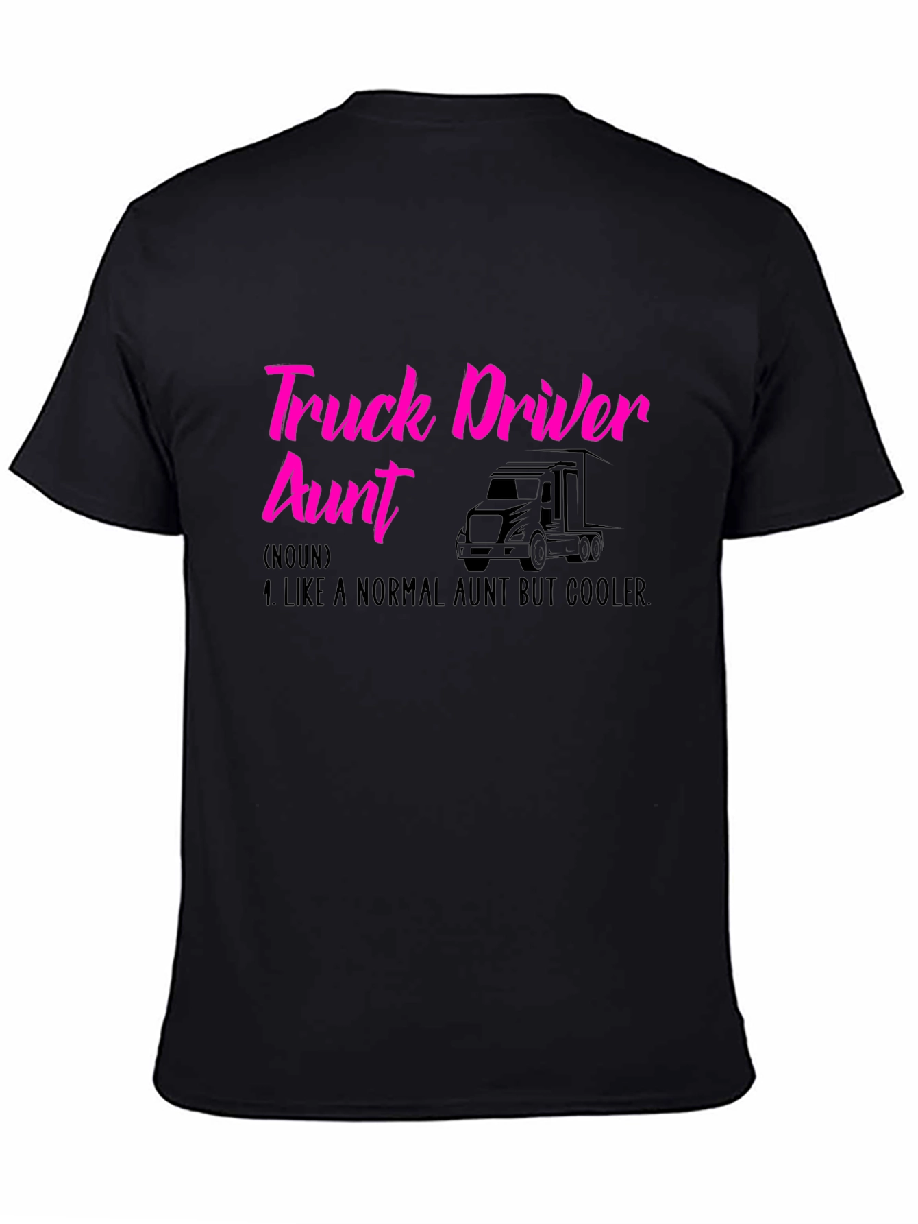 Truck Driver Aunt T-Shirt - Cool Auntie