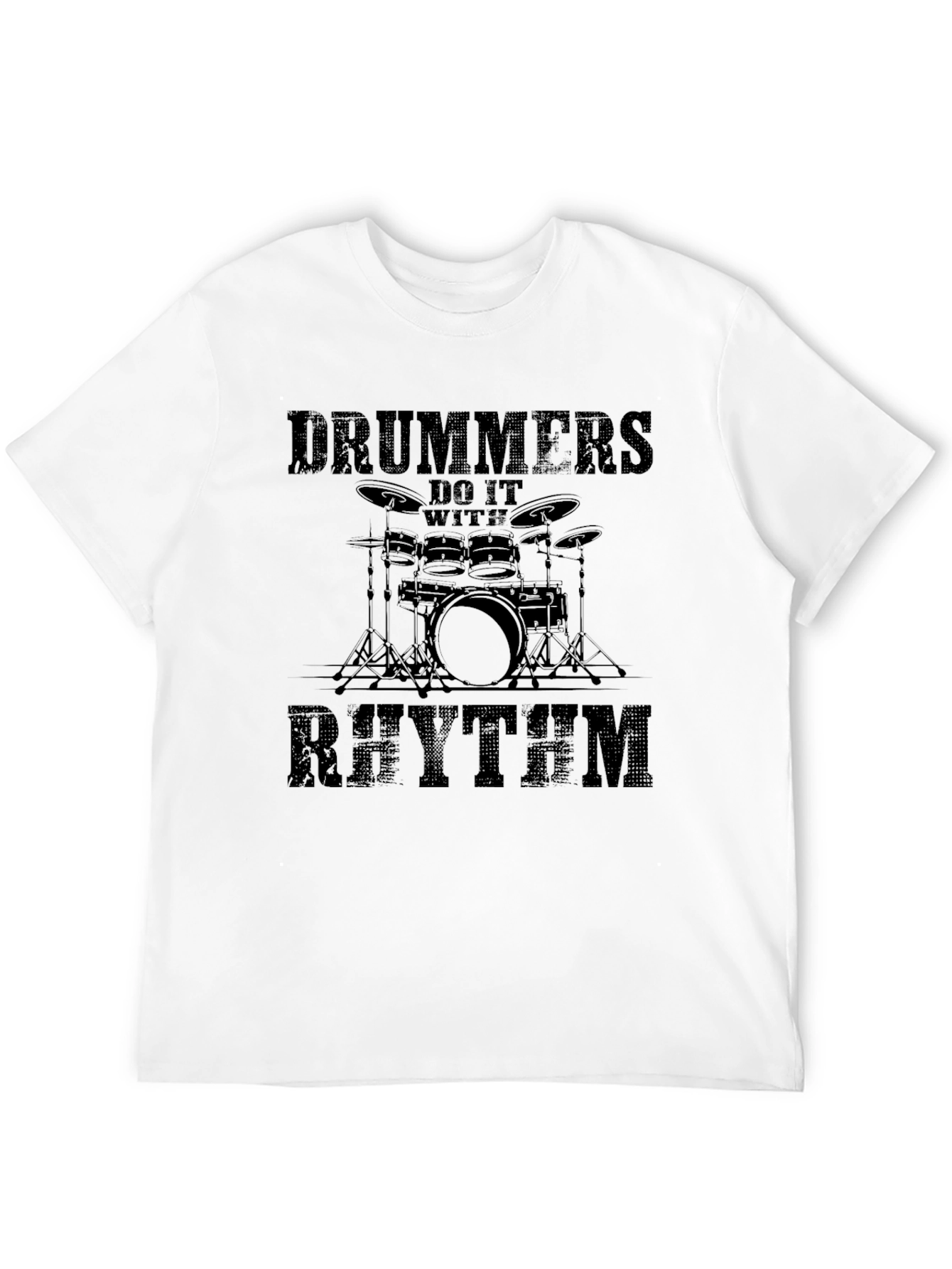 Drummers Do It With Rhythm T-Shirt