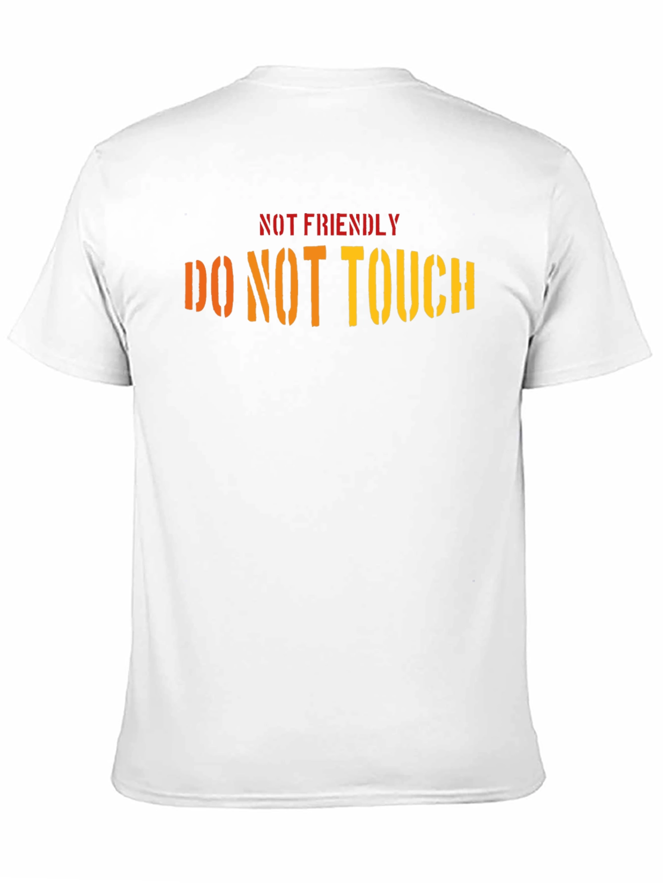 Not Friendly Do Not Touch Black T-Shirt