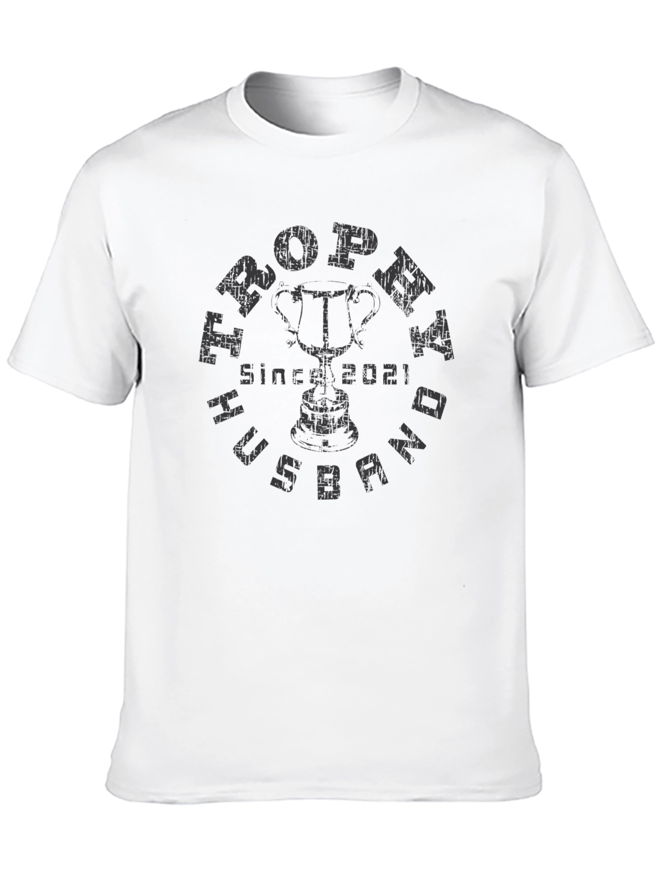 Trophy Husband Since 2021 Graphic Tee