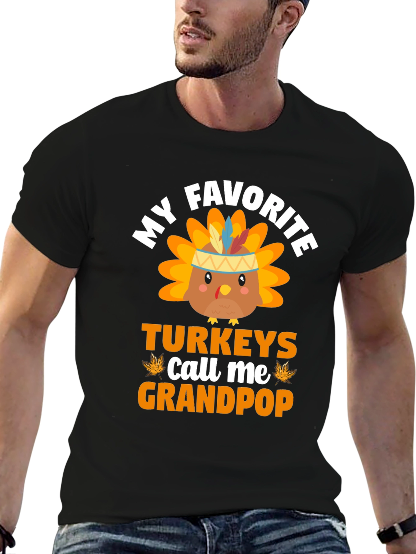 My Favorite Turkeys Call Me Grandpop Thanksgiving T-Shirt