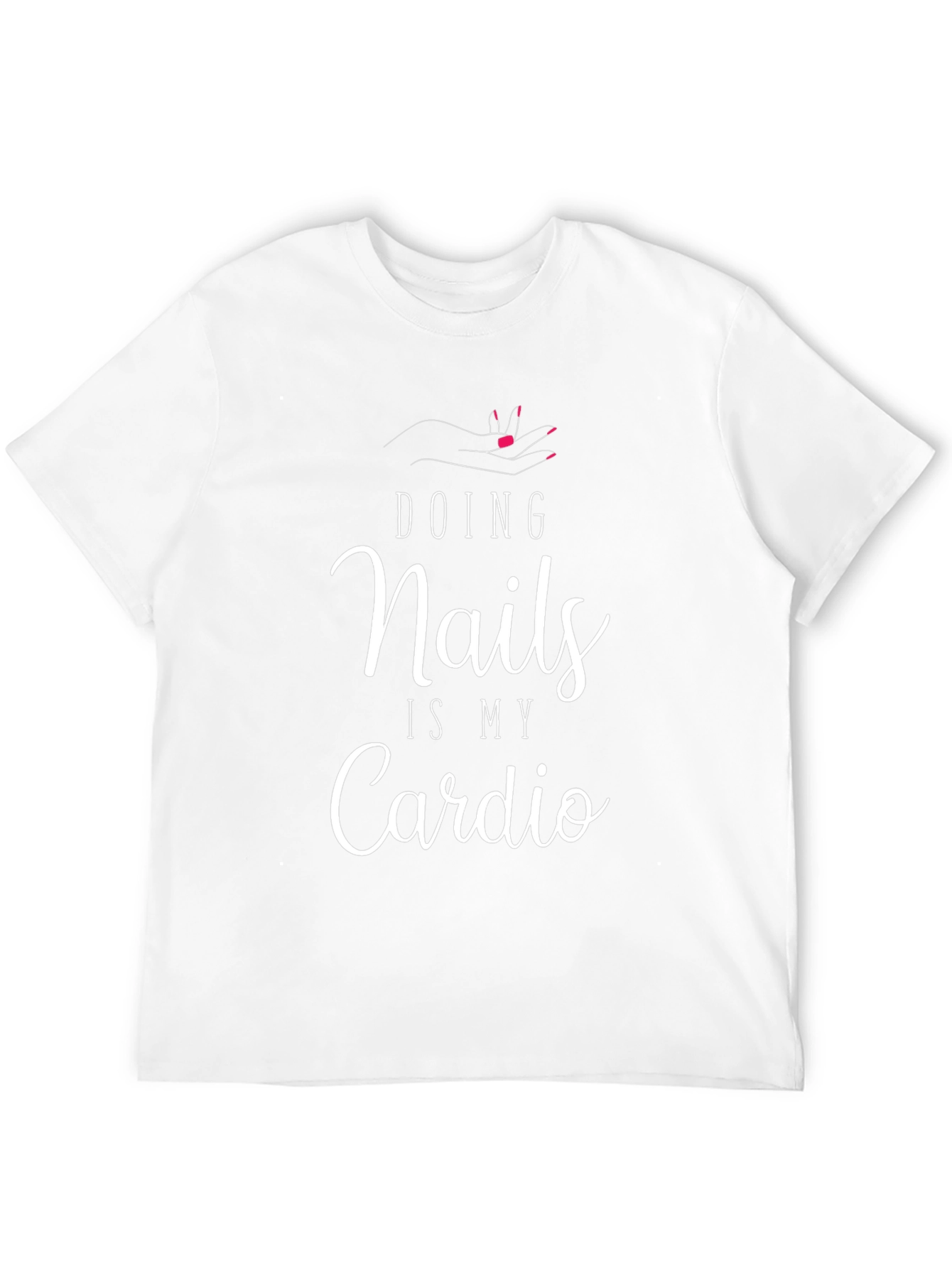 Doing Nails is My Cardio Black T-Shirt