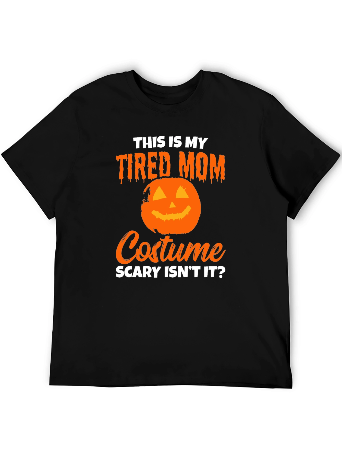 Tired Mom Halloween Costume T-Shirt