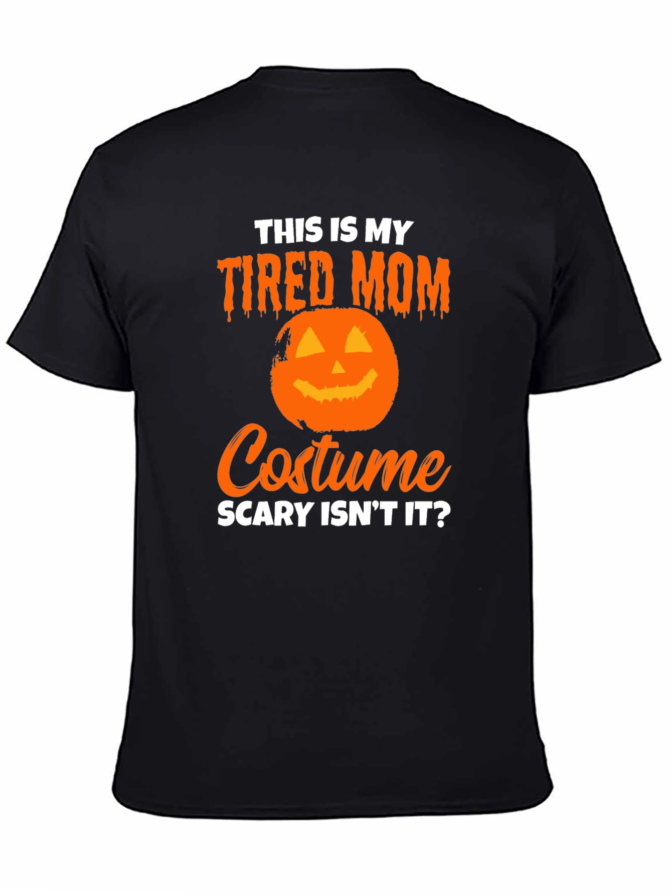 Tired Mom Halloween Costume T-Shirt