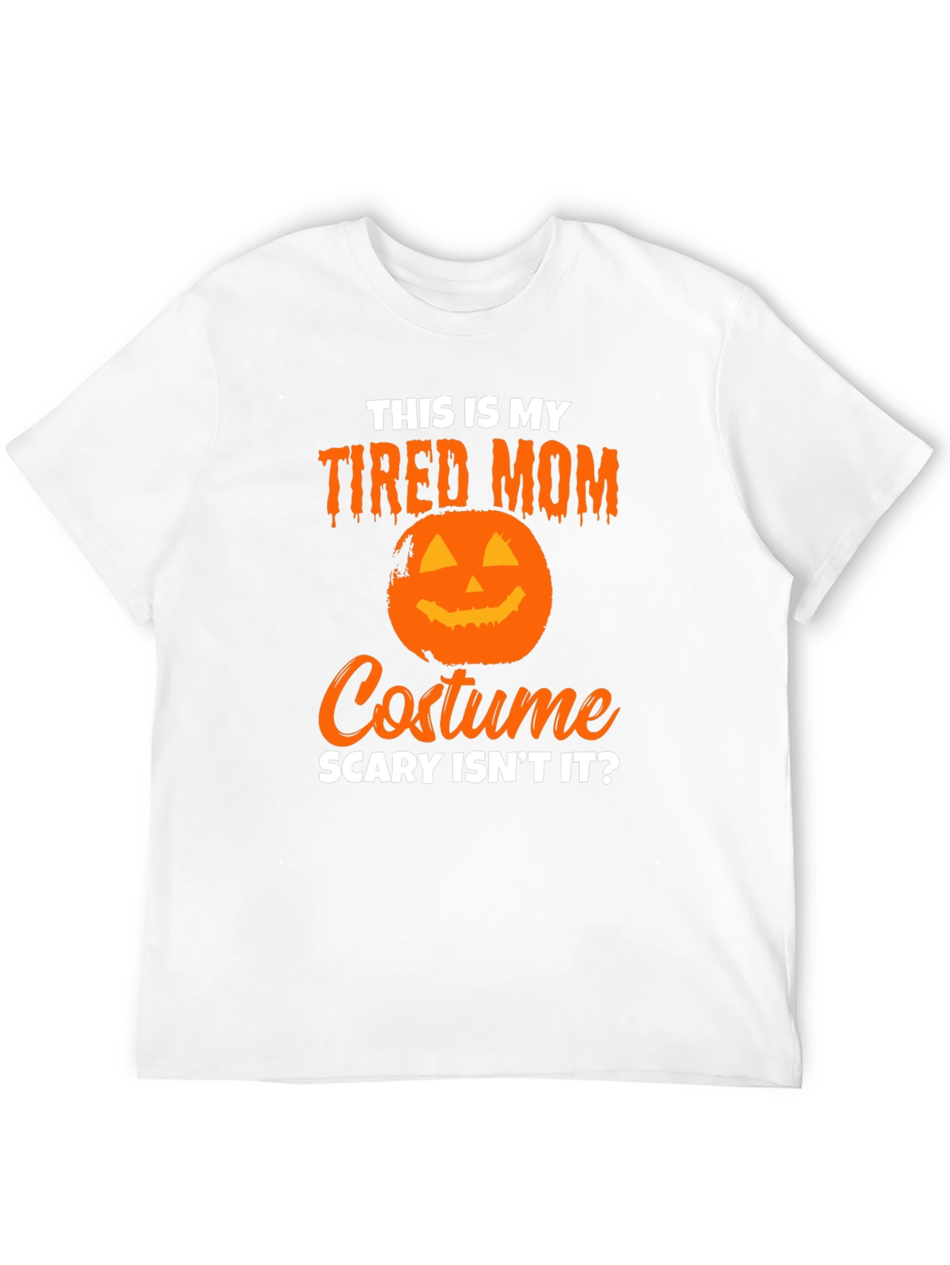 Tired Mom Halloween Costume T-Shirt