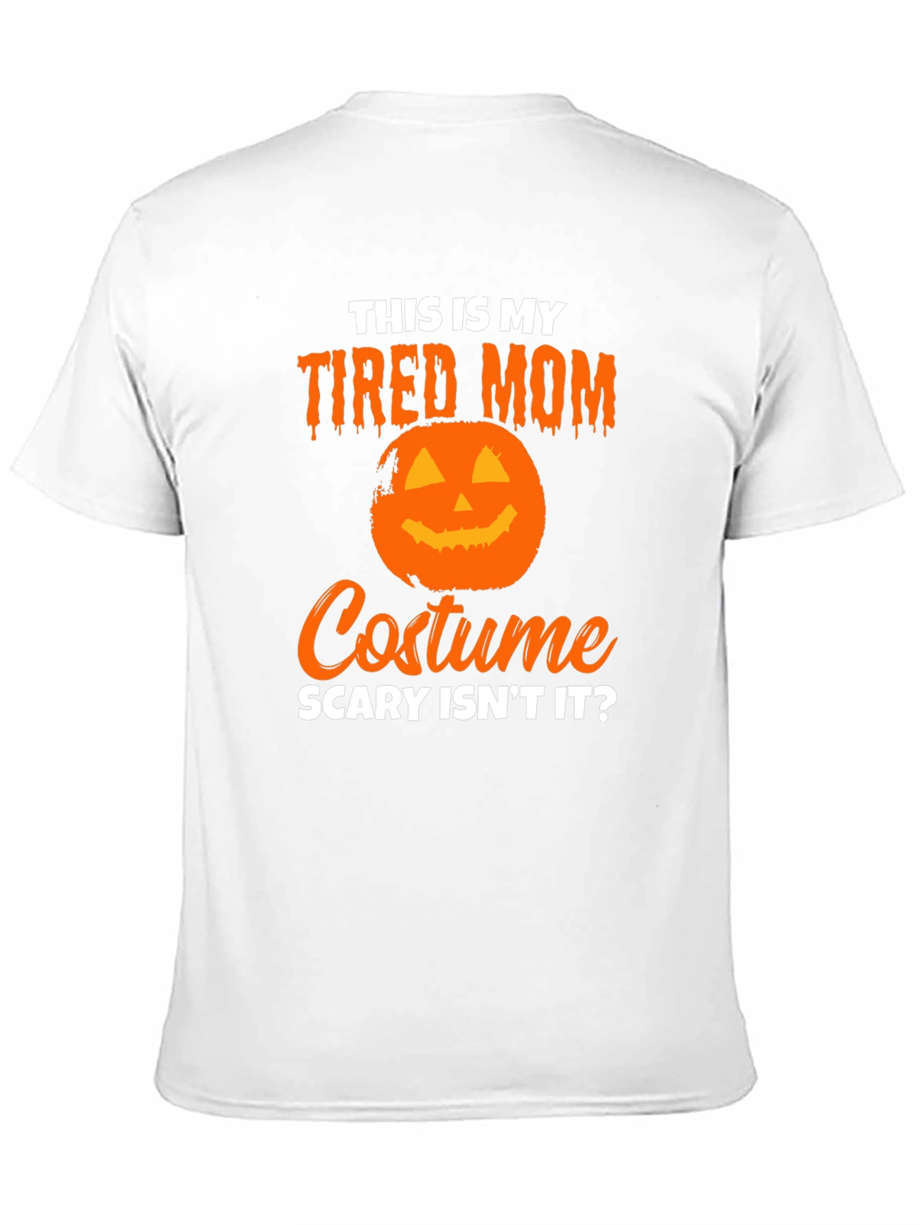 Tired Mom Halloween Costume T-Shirt