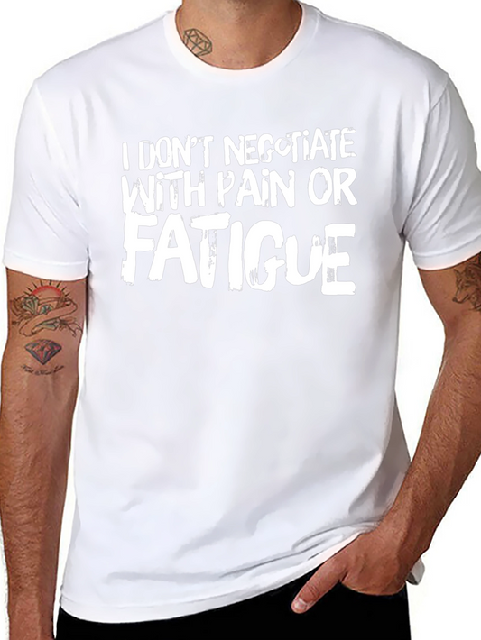 I Dont Negotiate With Pain T-Shirt