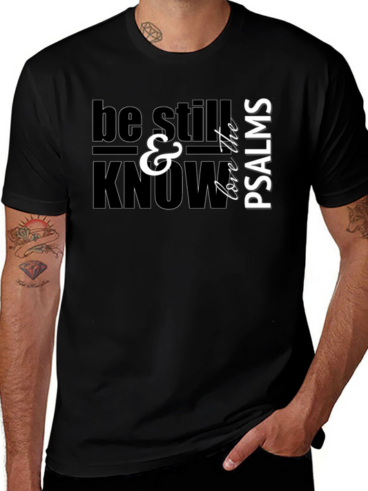 Be Still & Know Psalms Graphic T-Shirt