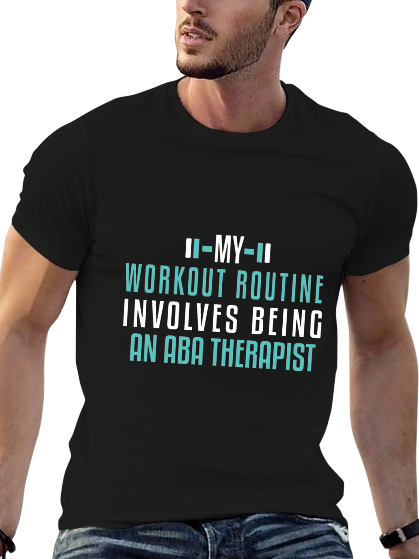 ABA Therapist Workout T-Shirt