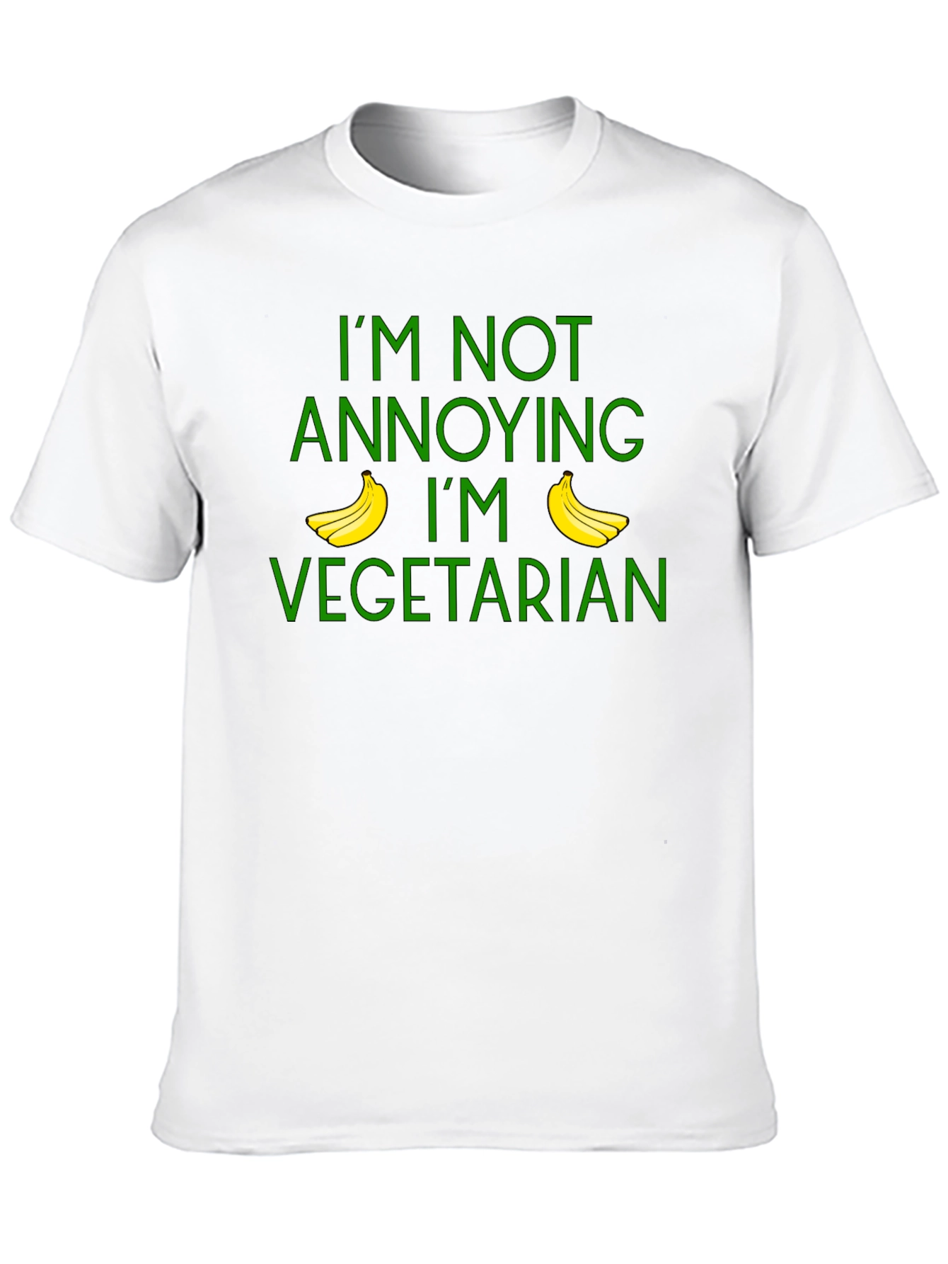 Vegetarian Humor T-Shirt: Im Not Annoying