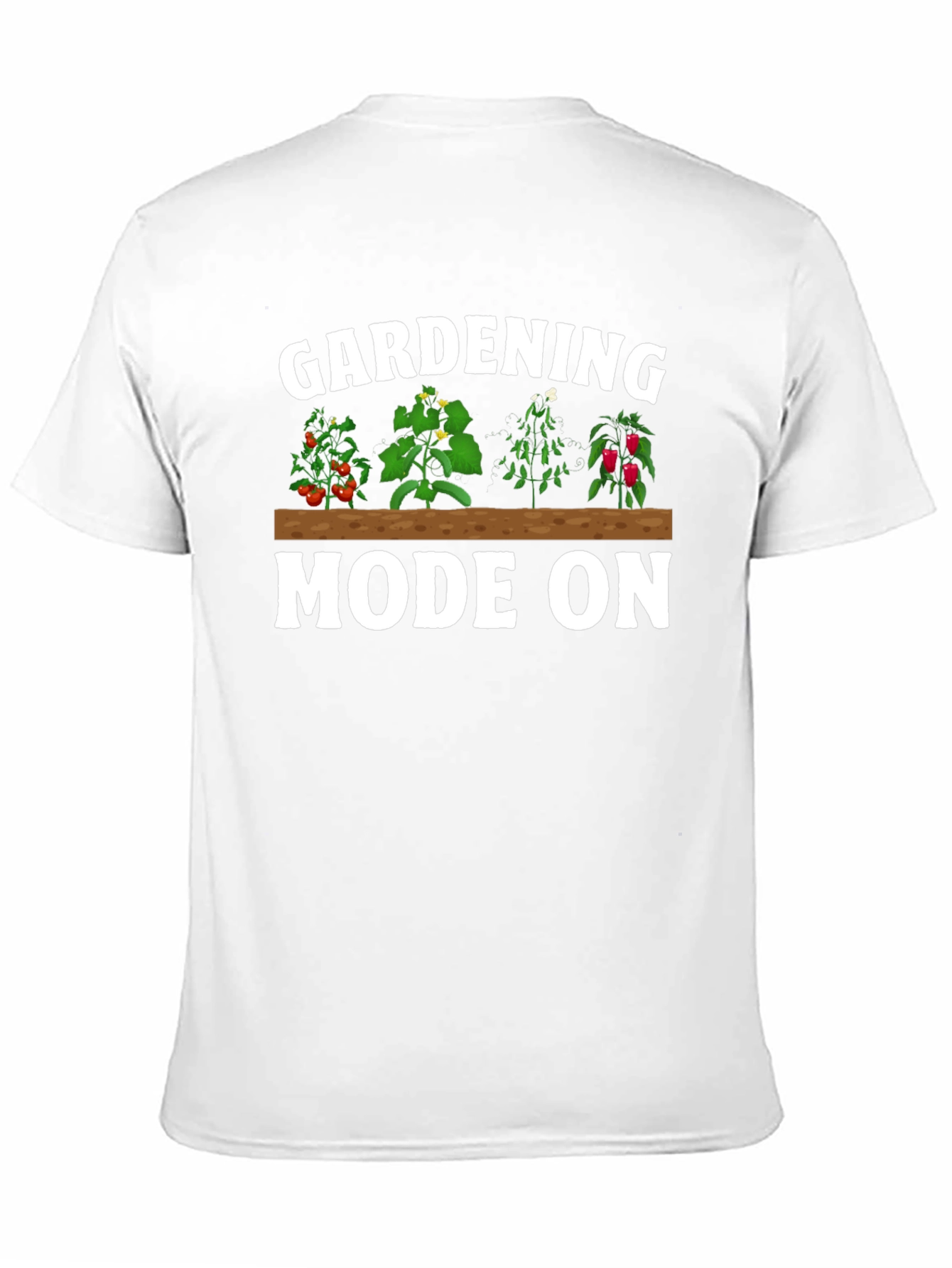 Gardening Mode On Graphic T-Shirt