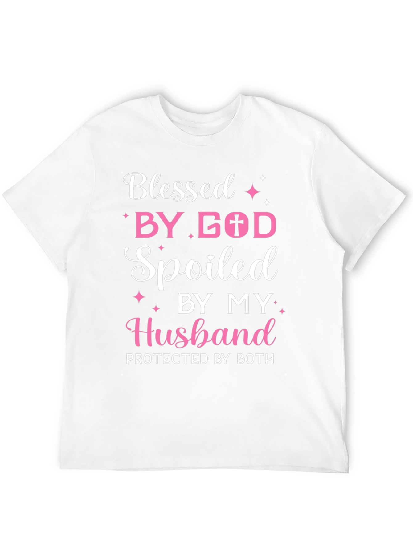 Blessed by God Spoiled by Husband Tee