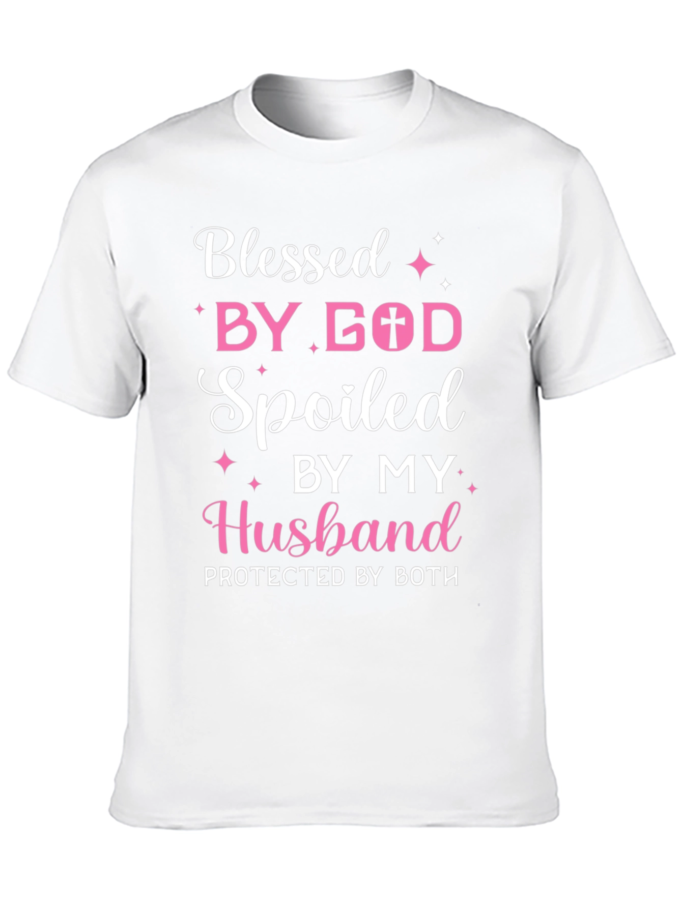 Blessed by God Spoiled by Husband Tee