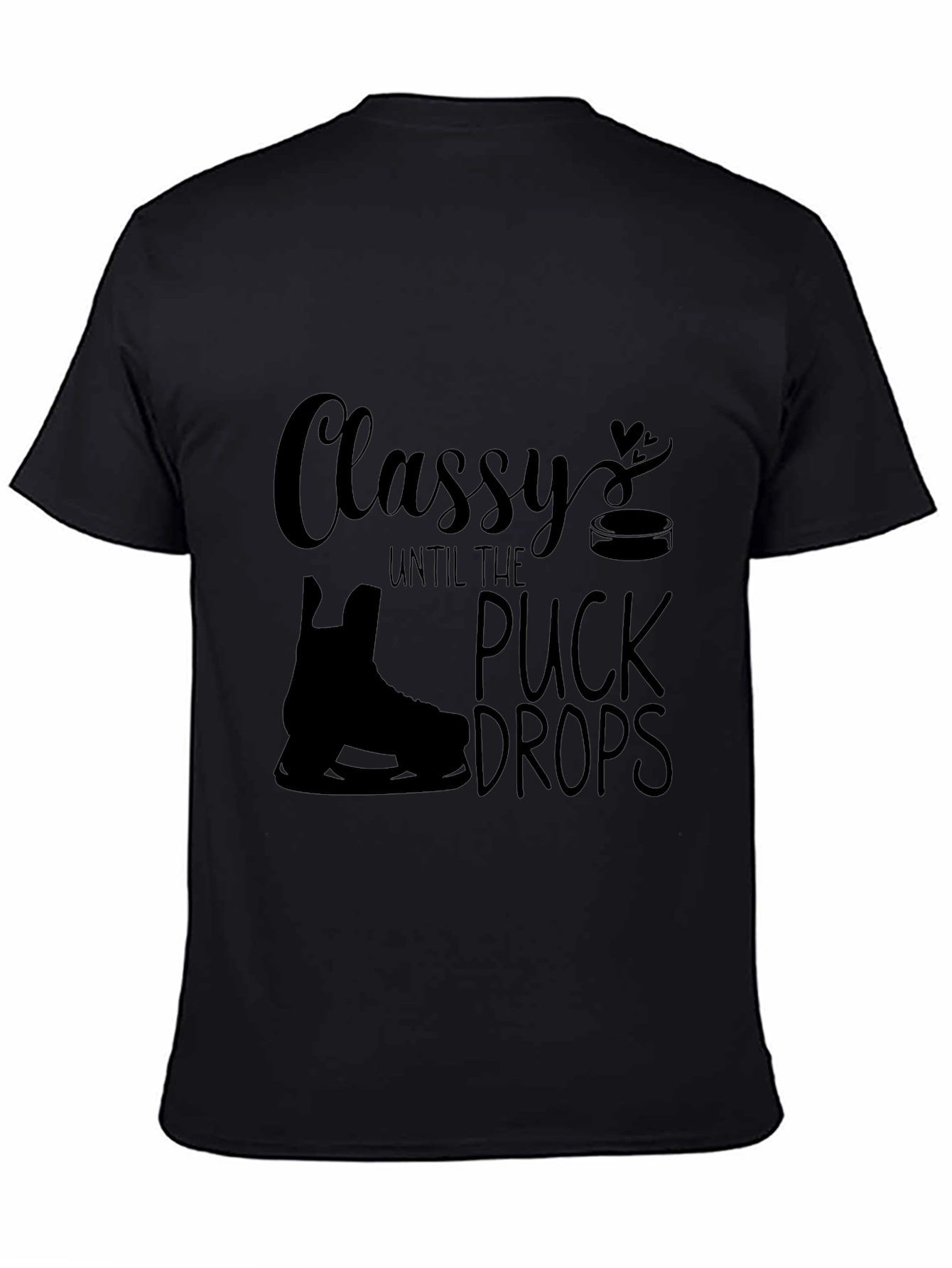 Classy Until The Puck Drops T-Shirt