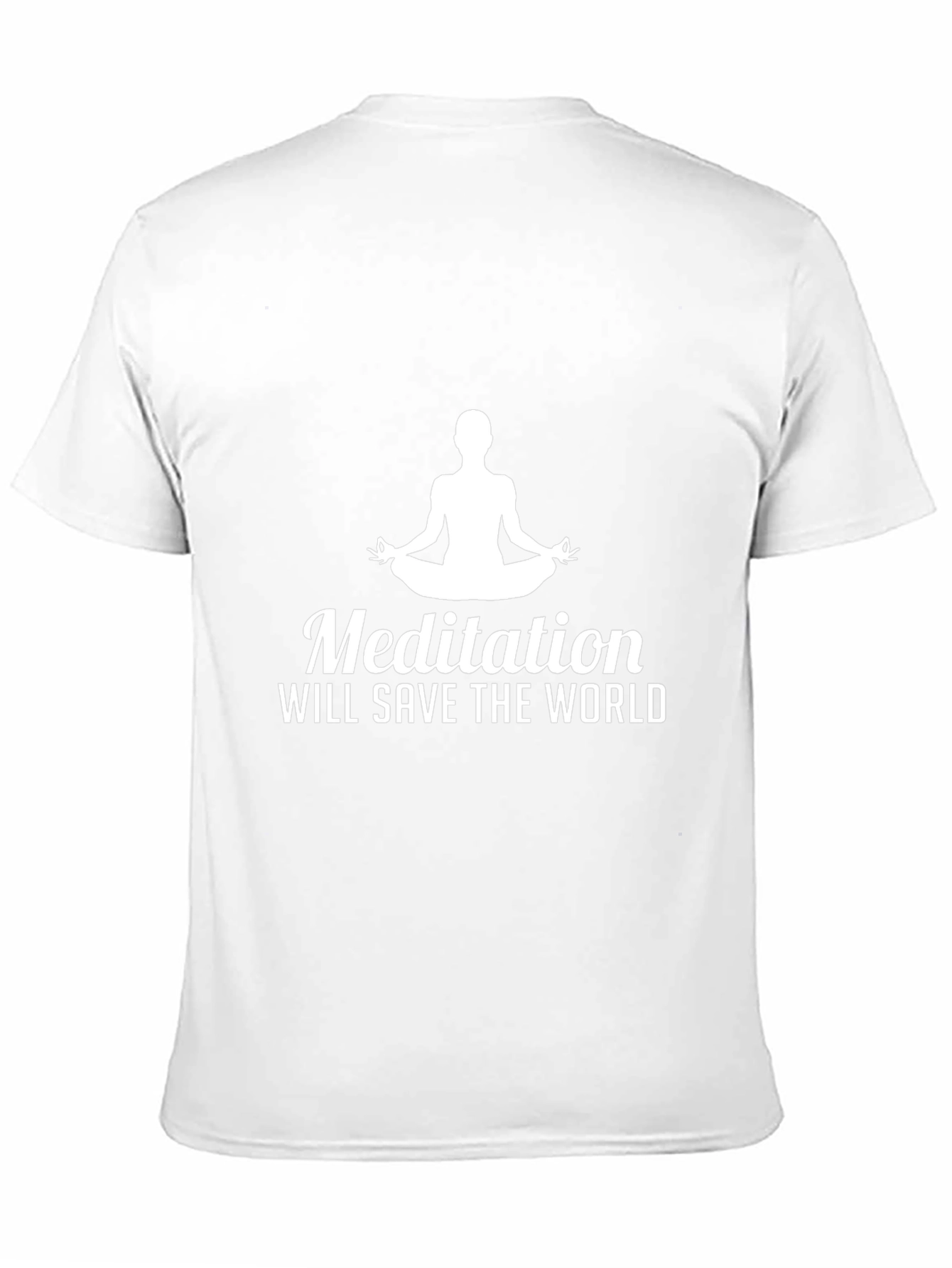 Meditation Will Save The World T-Shirt