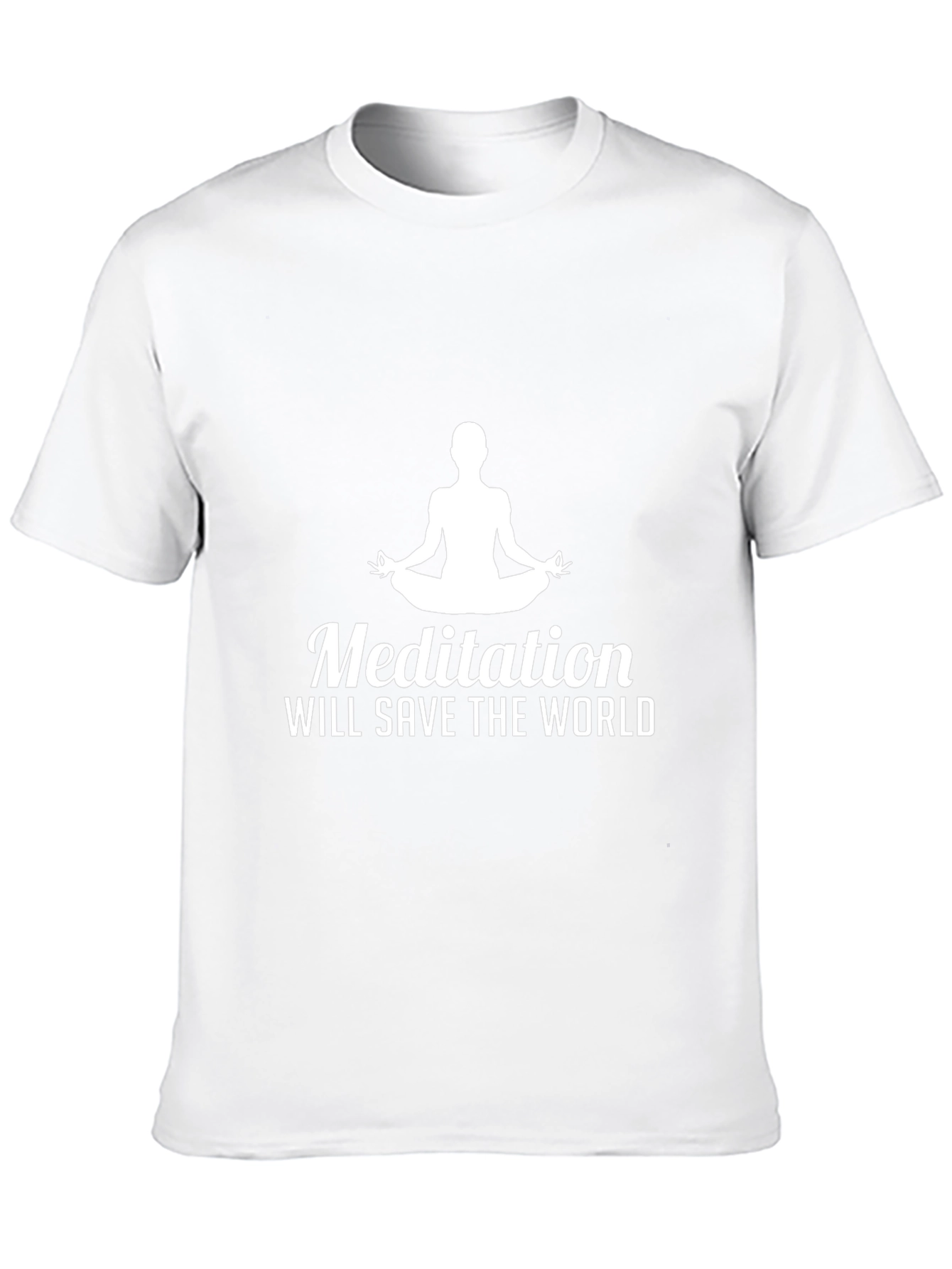 Meditation Will Save The World T-Shirt