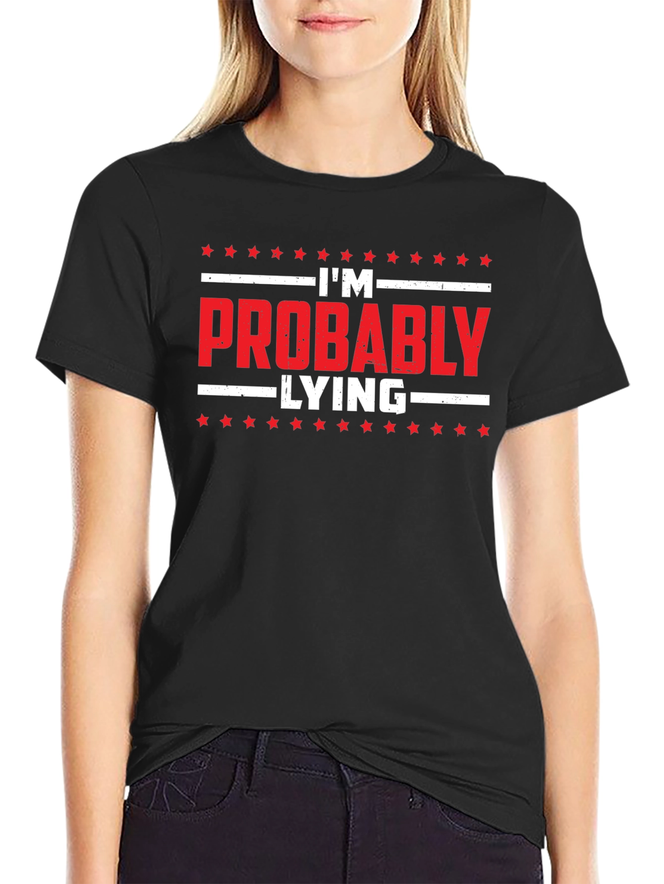 Funny Im Probably Lying Black T-Shirt
