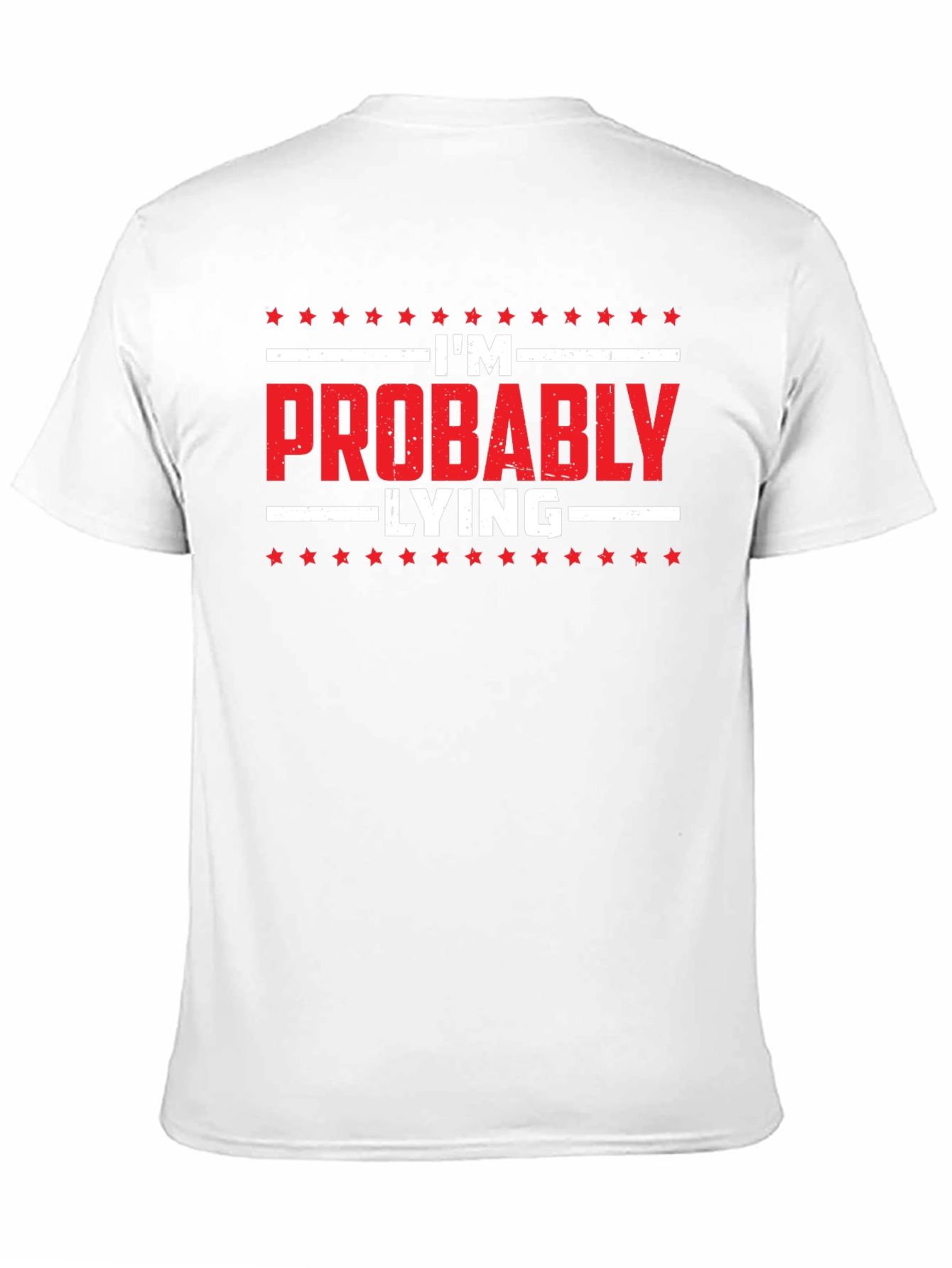 Funny Im Probably Lying Black T-Shirt