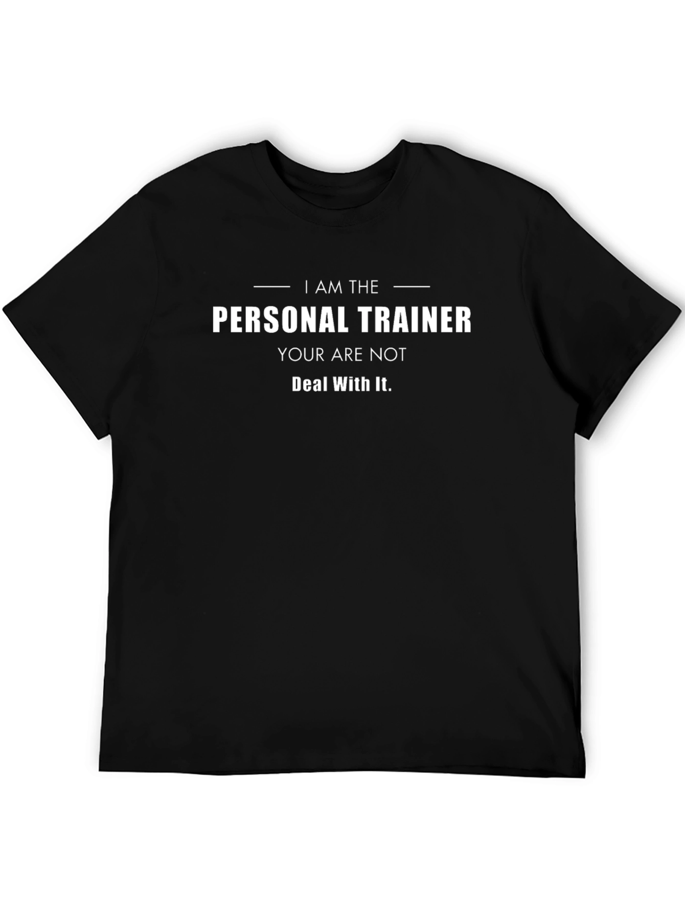 Personal Trainer Slogan T-Shirt