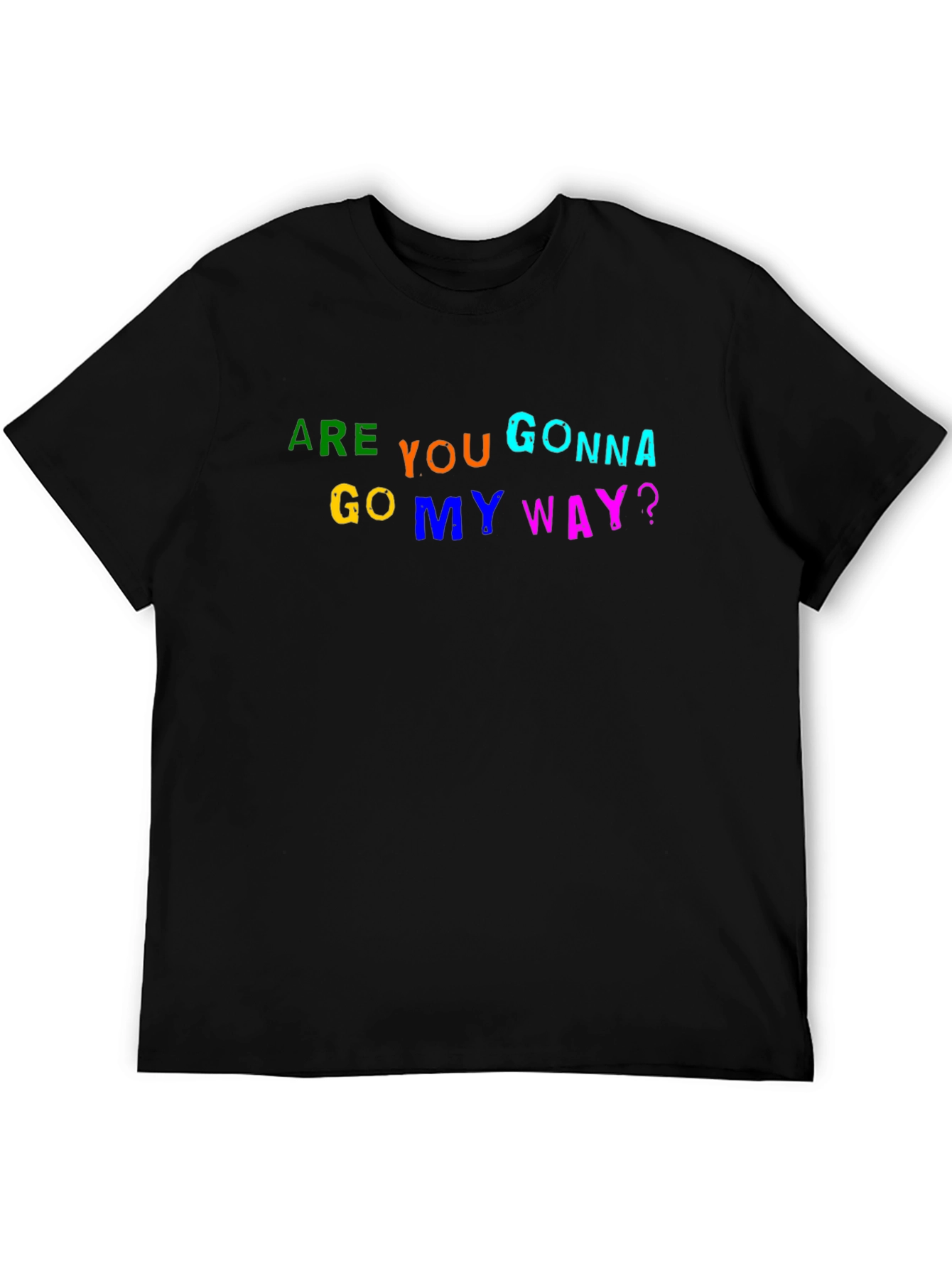 Are You Gonna Go My Way? Graphic Tee